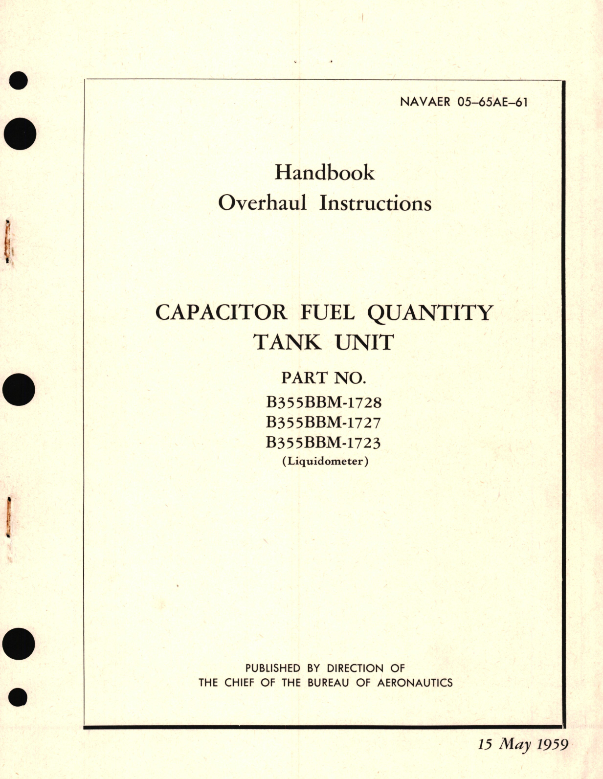 Sample page 1 from AirCorps Library document: Overhaul Instructions for Capacitor Fuel Quantity Tank Unit Part No. B355BBM 