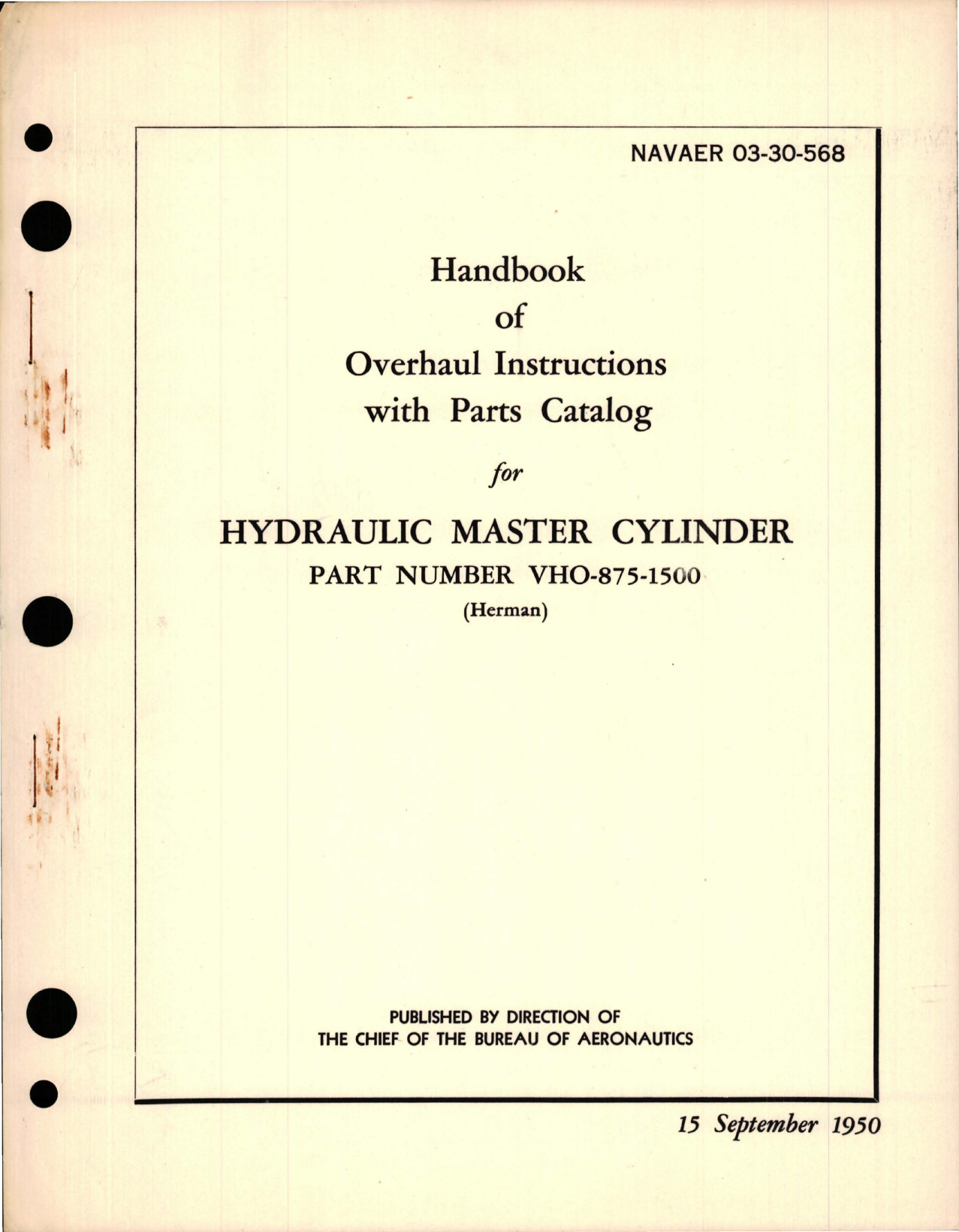 Sample page 1 from AirCorps Library document: Overhaul Instructions with Parts Catalog for Hydraulic Master Cylinder - Part VHO-875-1500