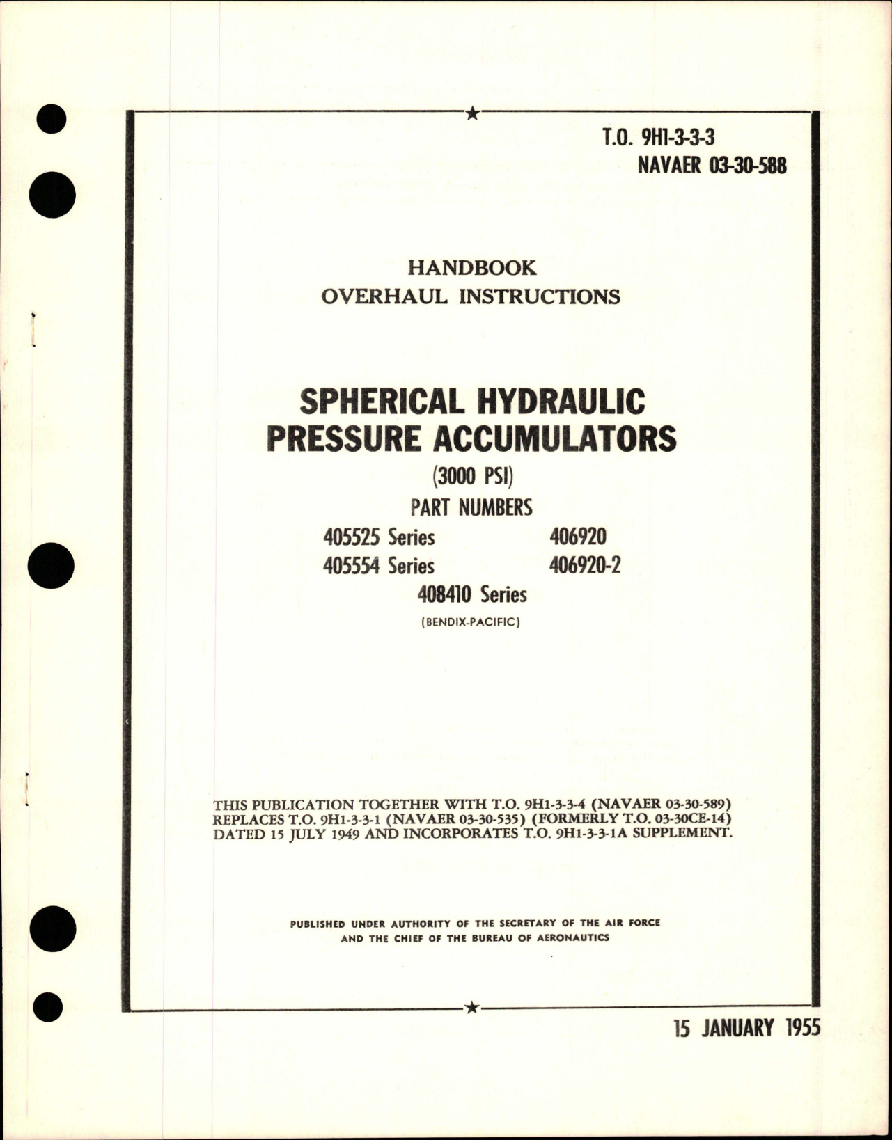 Sample page 1 from AirCorps Library document: Overhaul Instructions for Spherical Hydraulic Pressure Accumulators - 3000 PSI - Parts 405525, 405554, 406920, 406920-2, and 408410