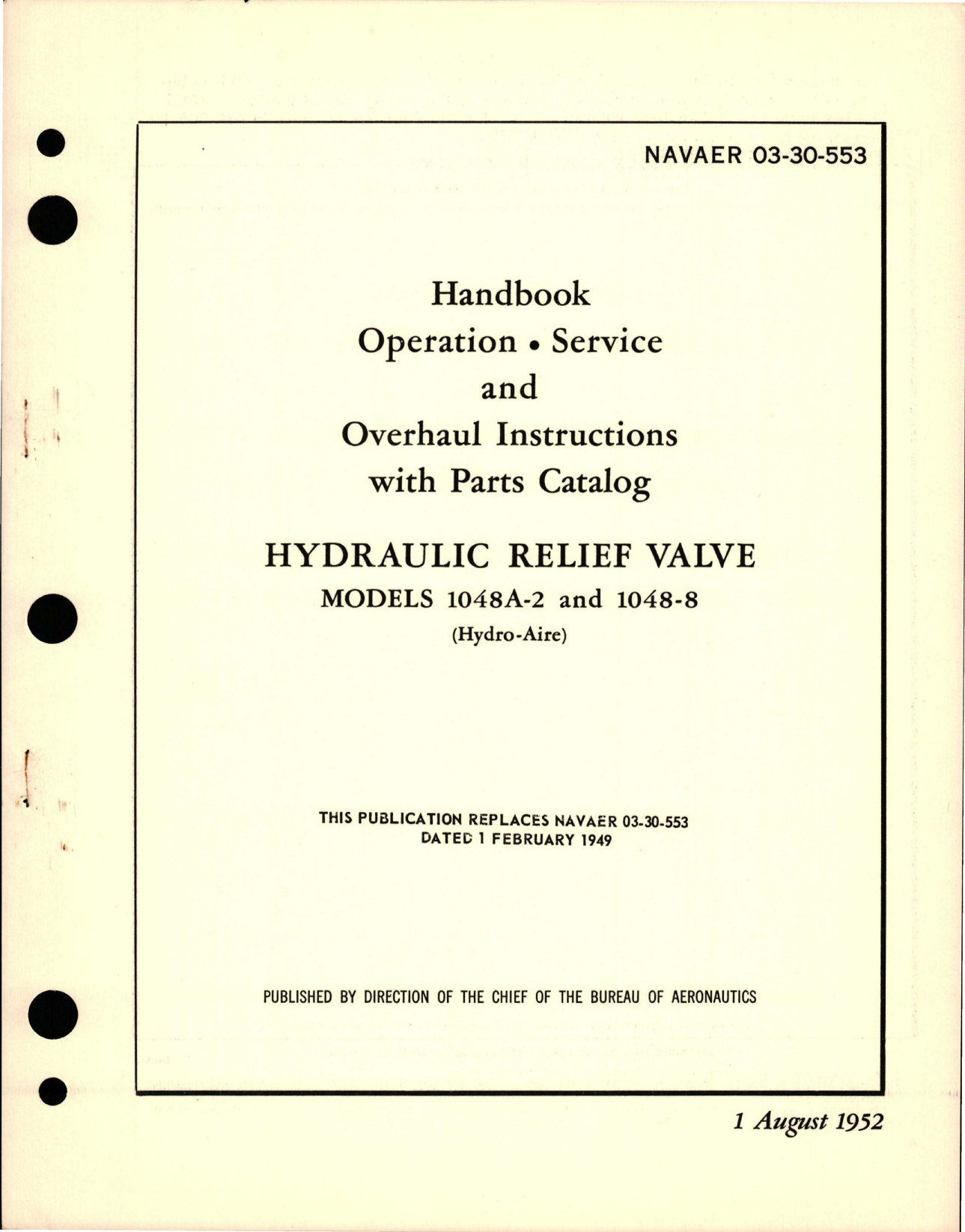 Sample page 1 from AirCorps Library document: Operation, Service and Overhaul Instructions with Parts Catalog for Hydraulic Relief Valve - Models 1048A-2 and 1048-8