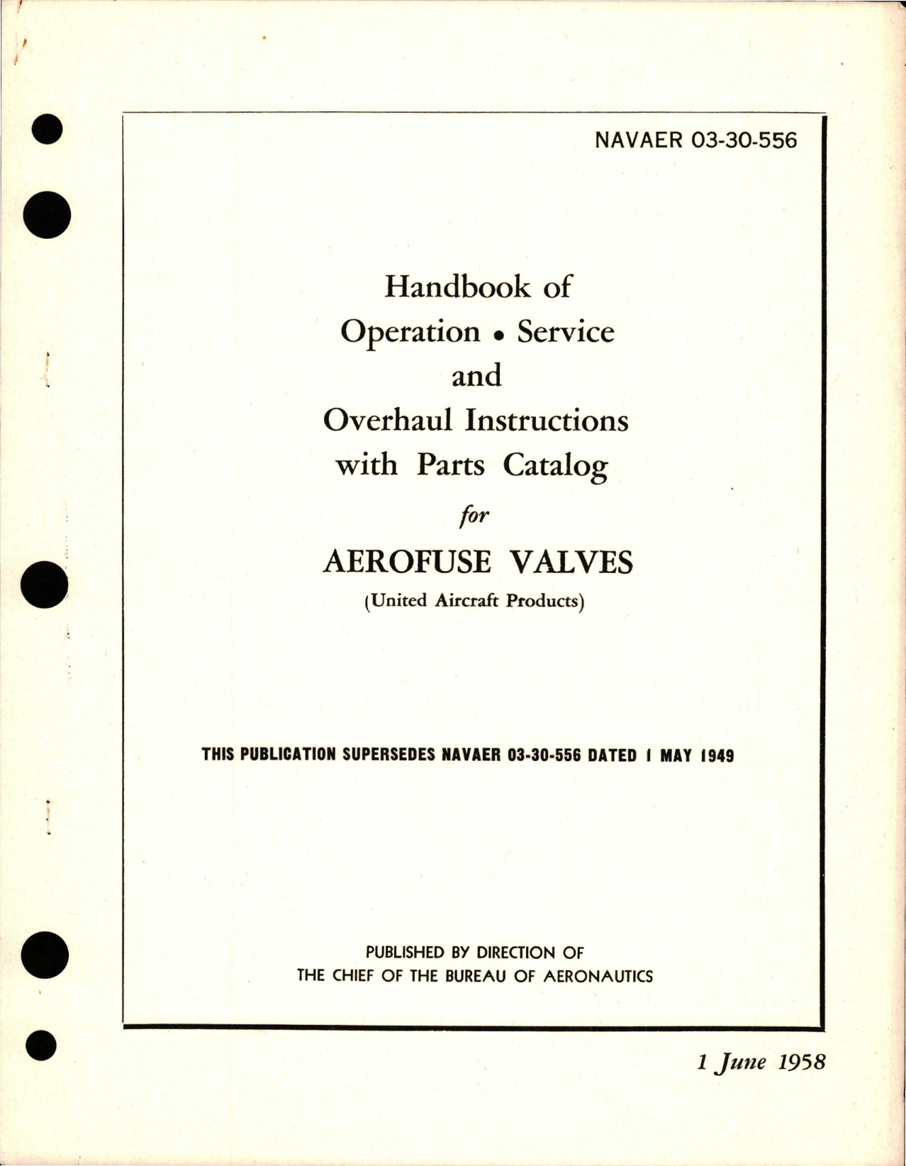 Sample page 1 from AirCorps Library document: Operation, Service and Overhaul Instructions with Parts Catalog for Aerofuse Valves