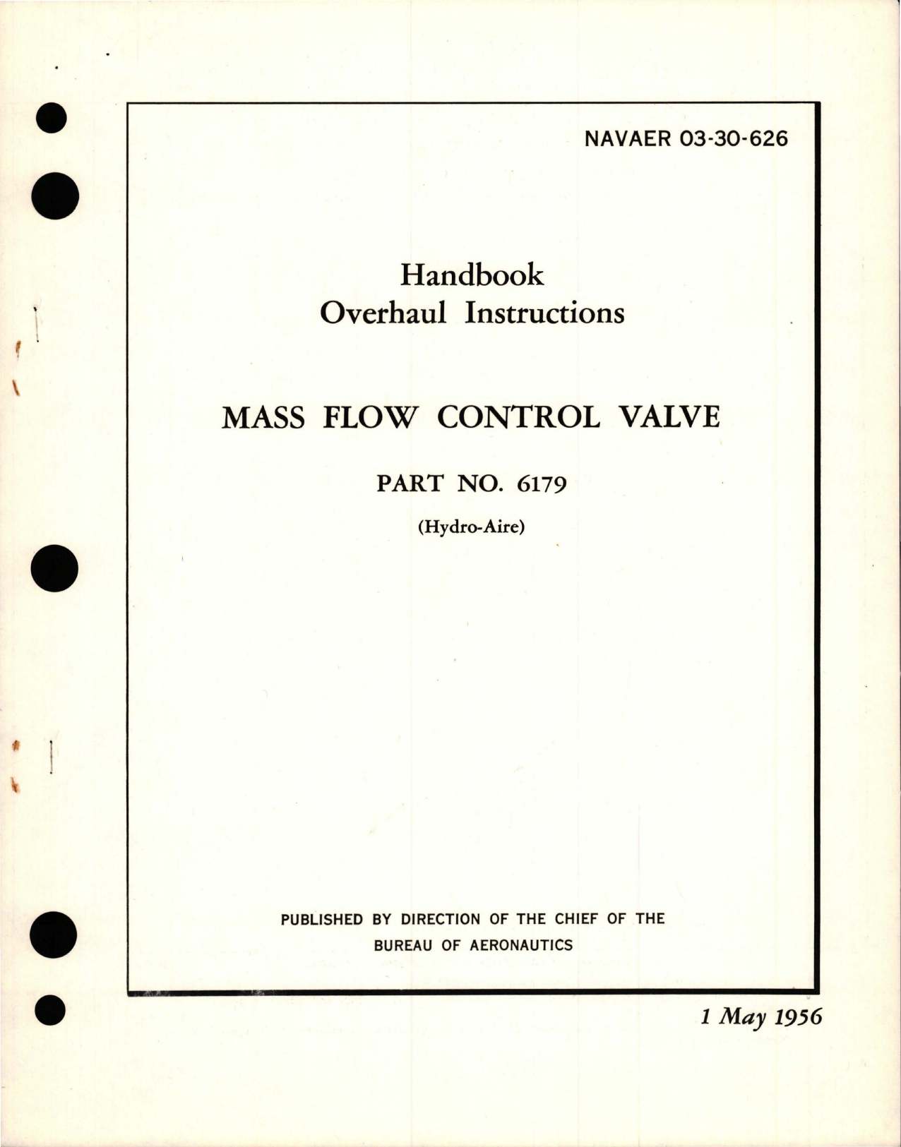 Sample page 1 from AirCorps Library document: Overhaul Instructions for Mass Flow Control Valve - Part 6179