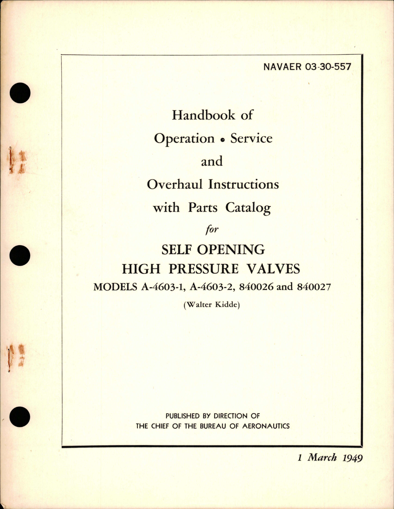 Sample page 1 from AirCorps Library document: Operation, Service and Overhaul Instructions with Parts Catalog for Self Opening High Pressure Valves