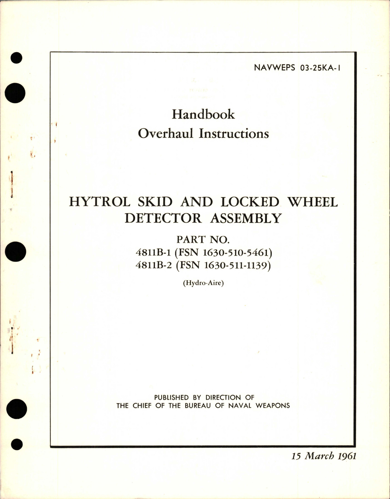 Sample page 1 from AirCorps Library document: Overhaul Instructions for Hytrol Skid and Locked Wheel Detector Assembly - Parts 4811B-1 and 4811B-2 