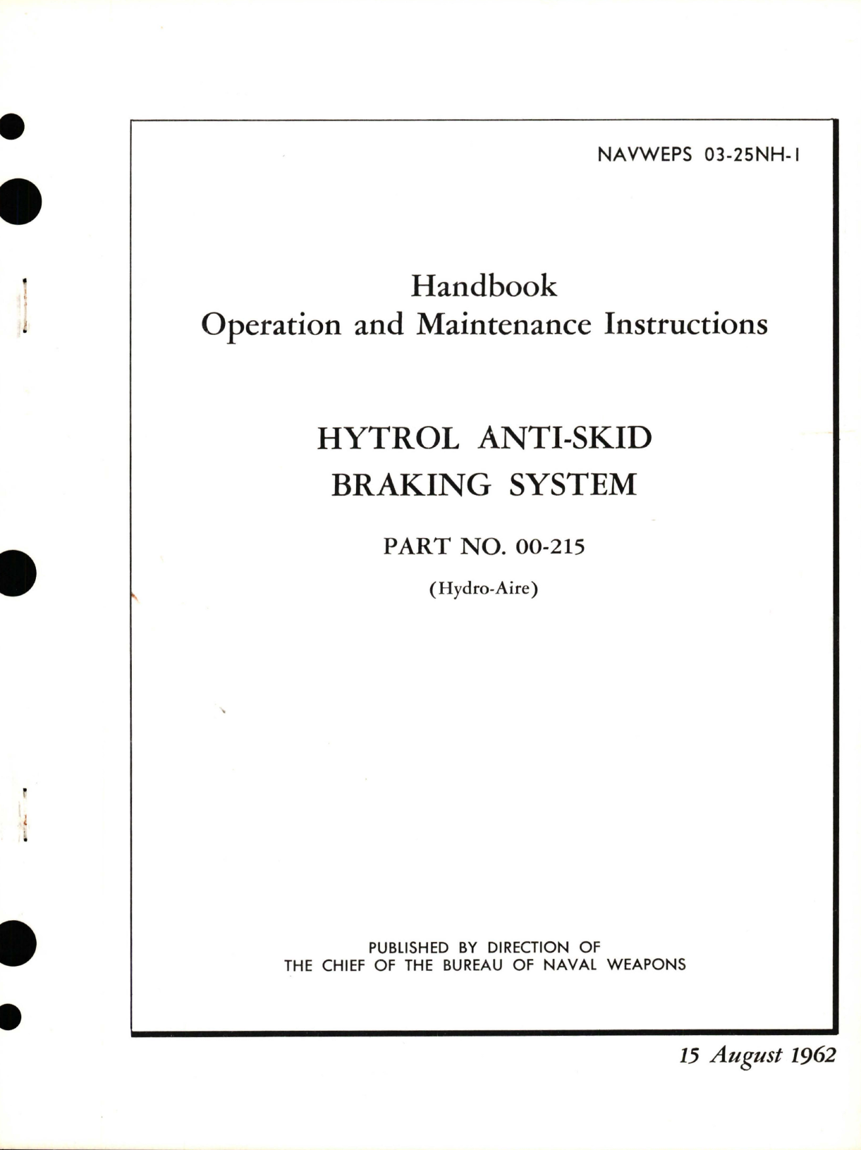 Sample page 1 from AirCorps Library document: Operation and Maintenance Instructions for Hytrol Anti-Skid Braking System - Part 00-215