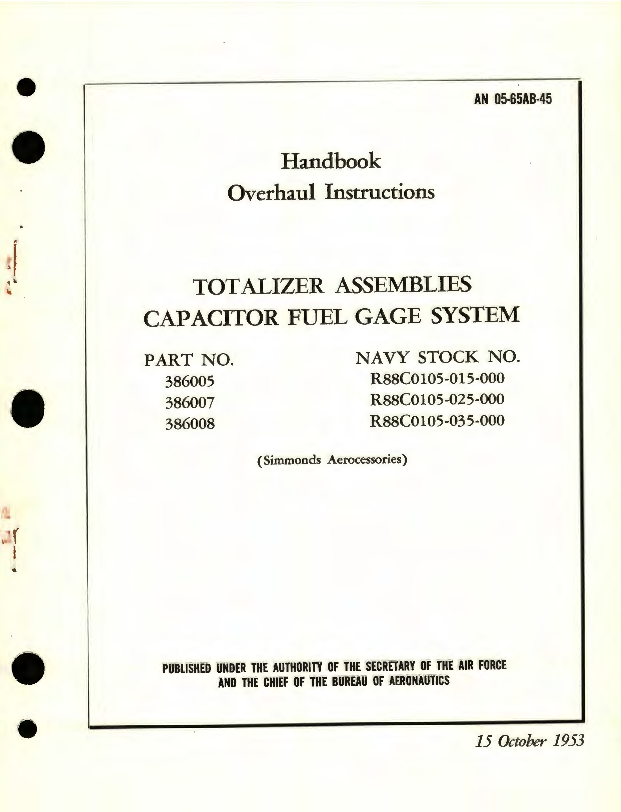 Sample page 1 from AirCorps Library document: Overhaul Instructions for Totalizer Assemblies Capacitor Fuel Gage System, Part No. 386005, 386007, 386008 