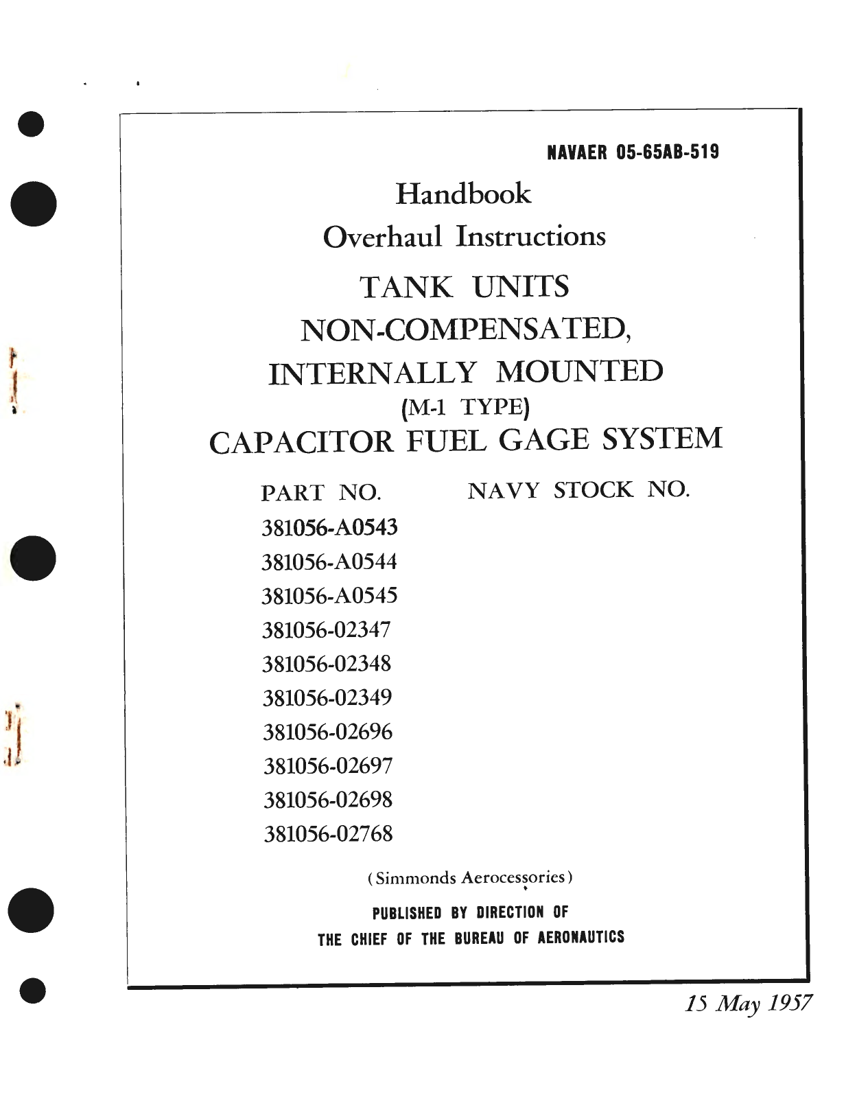 Sample page 1 from AirCorps Library document: Overhaul Instructions for Tank Units Non-Compensated, Internally Mounted (M-1 Type) Capacitor Fuel Gage System, Part No. 381056