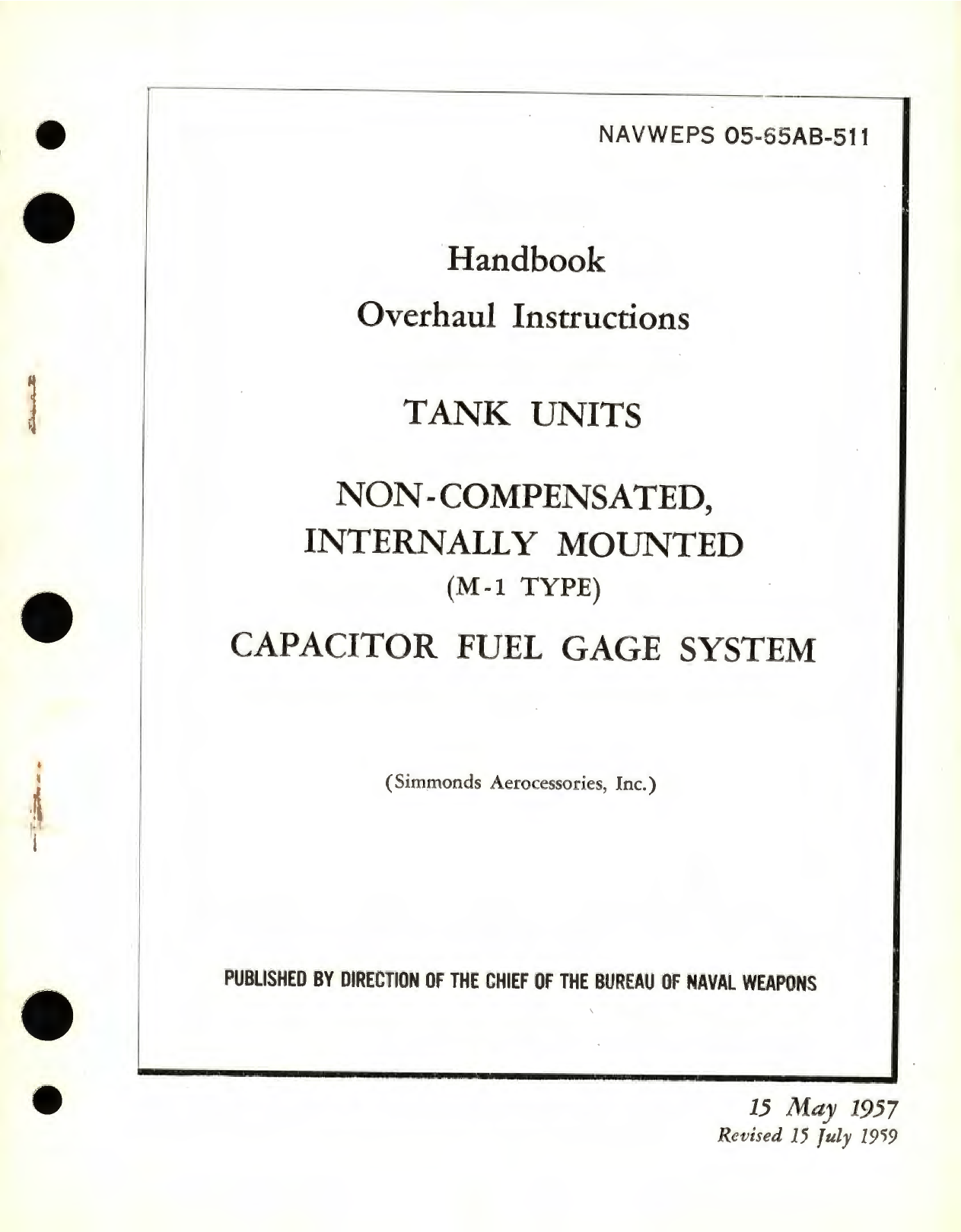 Sample page 1 from AirCorps Library document: Handbook Overhaul Instructions for Tank Units Non-Compensated Internally Mounted (M-1 Type) Capacitor Fuel Gage System