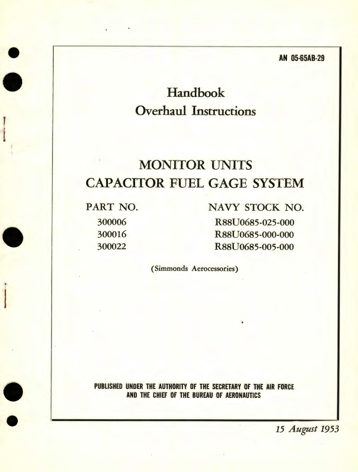 Sample page 1 from AirCorps Library document: Handbook Overhaul Instructions for Monitor Units Capacitor Fuel Gage System, Part No. 300006, 300016, 300022  