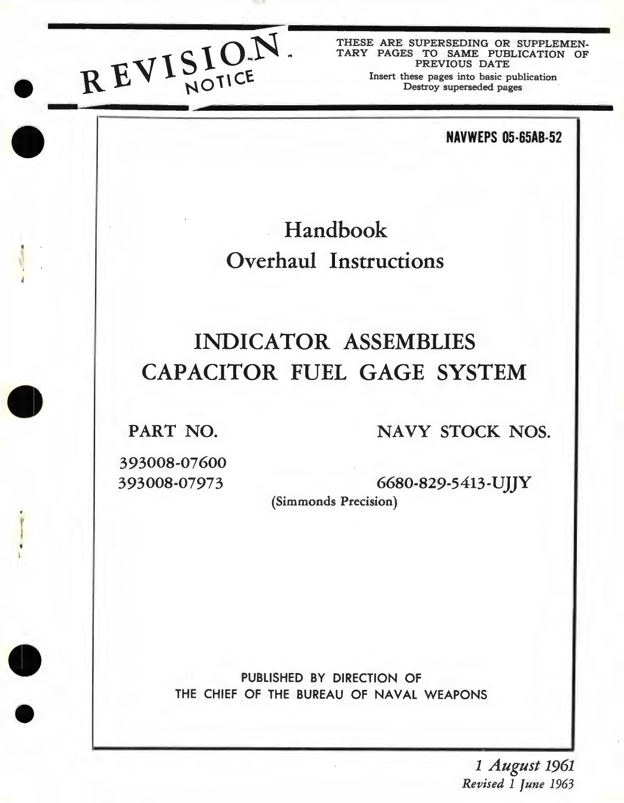 Sample page 1 from AirCorps Library document: Overhaul Instructions for Indicator Assemblies Capacitor Fuel Gag System Part No. 393008