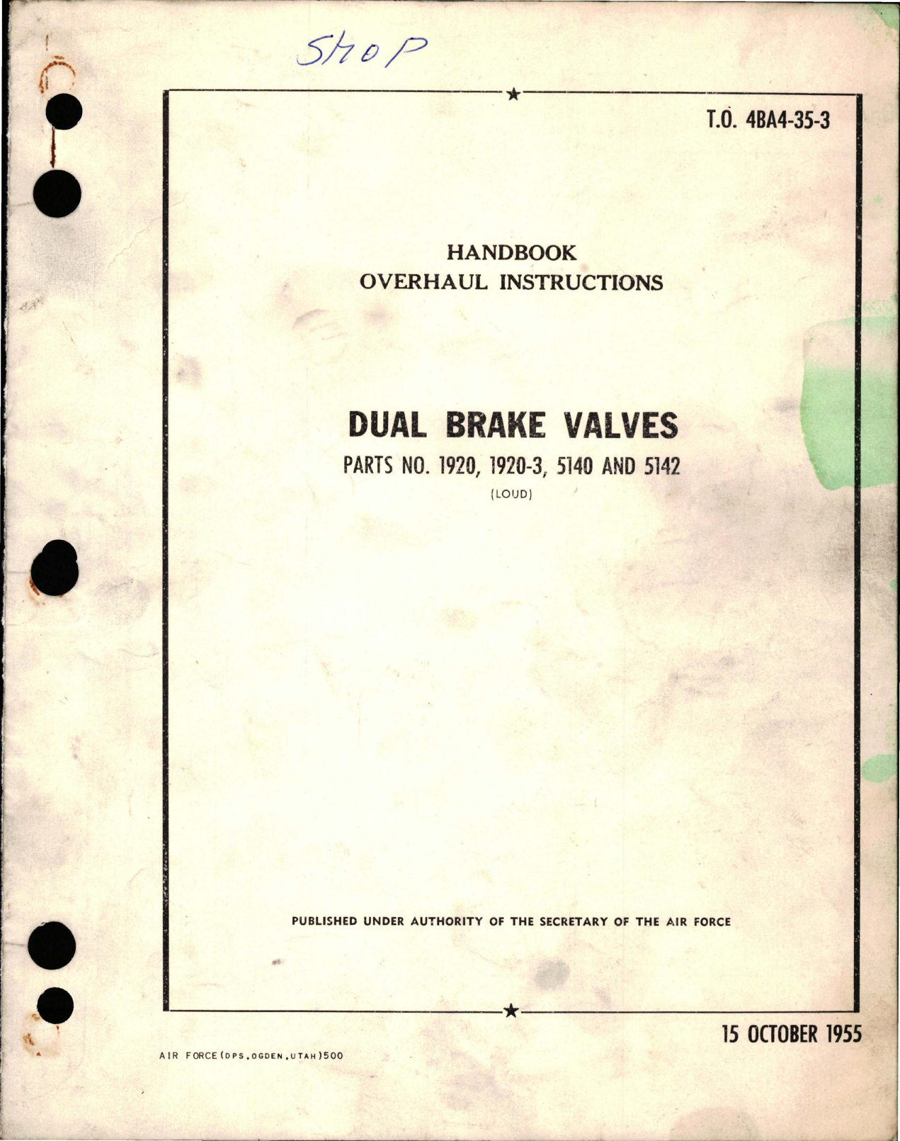 Sample page 1 from AirCorps Library document: Overhaul Instructions for Dual Brake Valves - Parts 1920, 1920-3, 5140, and 5142 