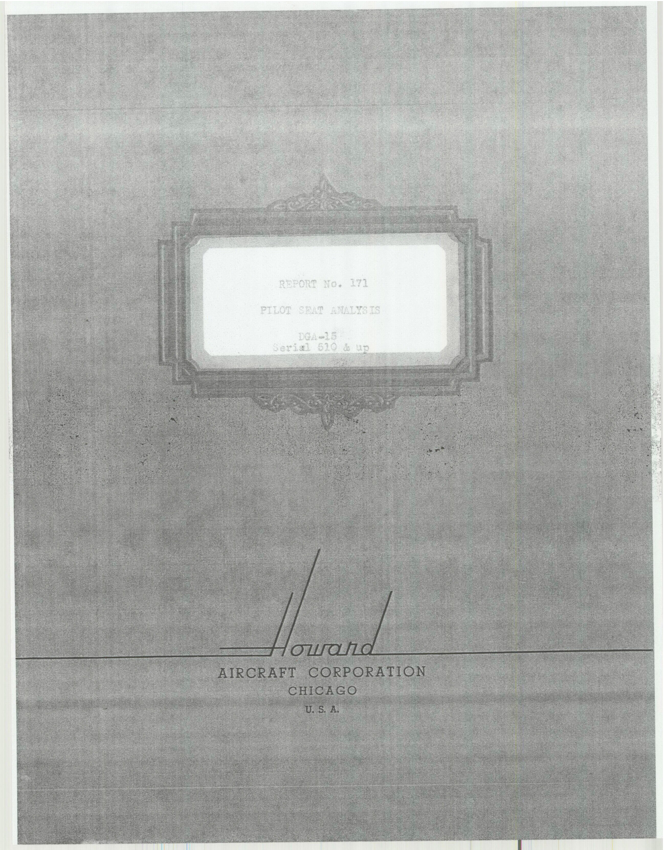 Sample page 1 from AirCorps Library document: Report 171, Pilot Seat Analysis, DGA-15, Serial 510 and Up