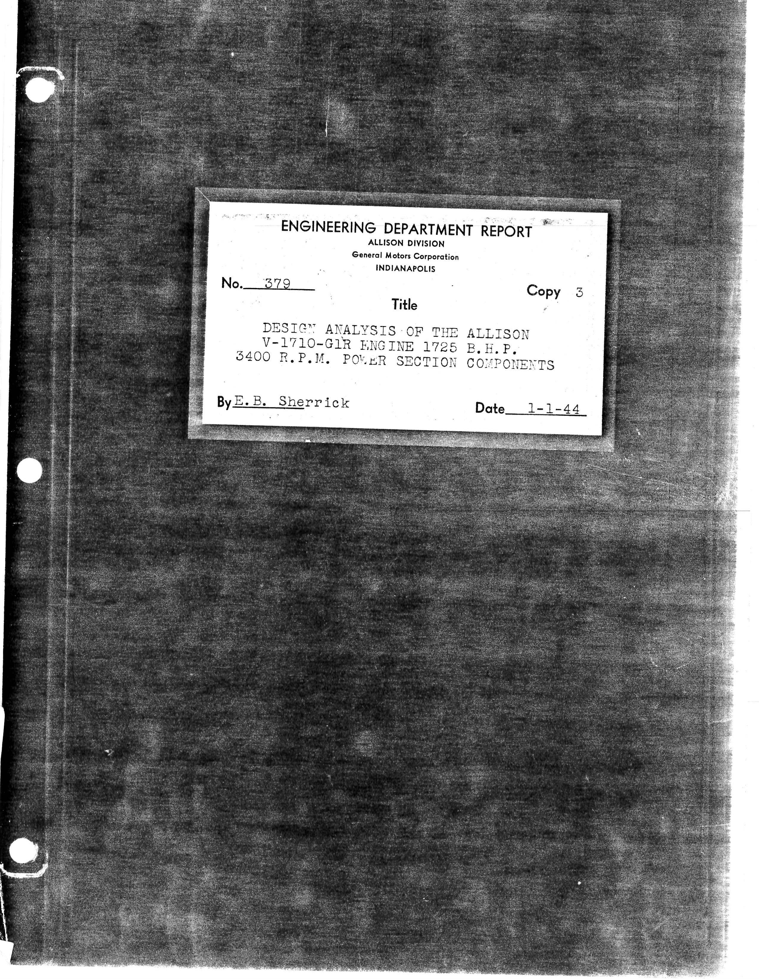 Sample page 1 from AirCorps Library document: Design Analysis of the Allison V-1710-G1R Engine (1725 B.H.P 3400 R.P.M.) Power Section Components