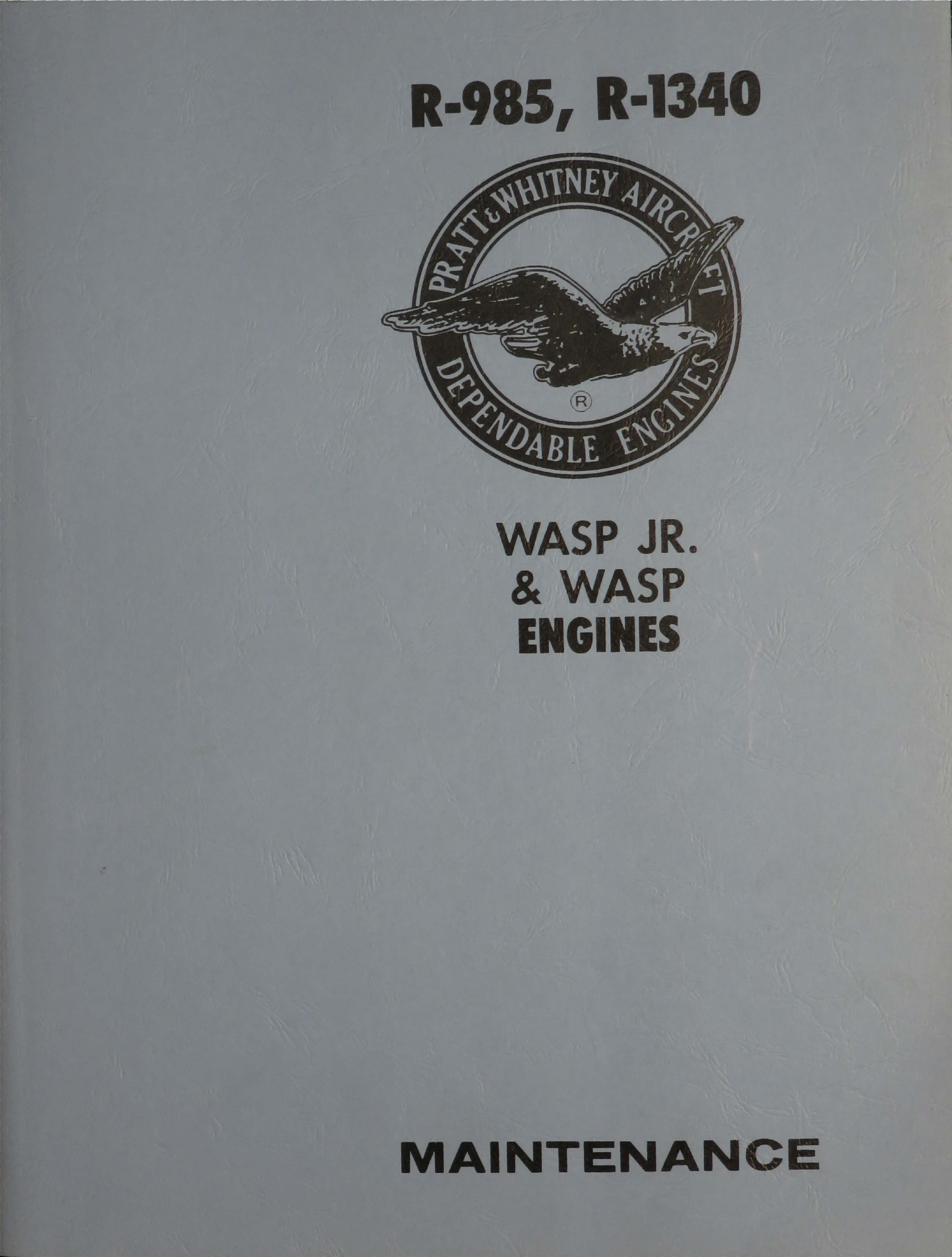 Sample page 1 from AirCorps Library document: Maintenance for WASP JR. R-985 and WASP R-1340 Engines 