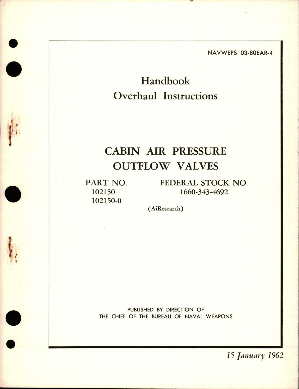 Sample page 1 from AirCorps Library document: Overhaul Instructions for Cabin Air Pressure Outflow Valves - Part 102150 and 102150-0