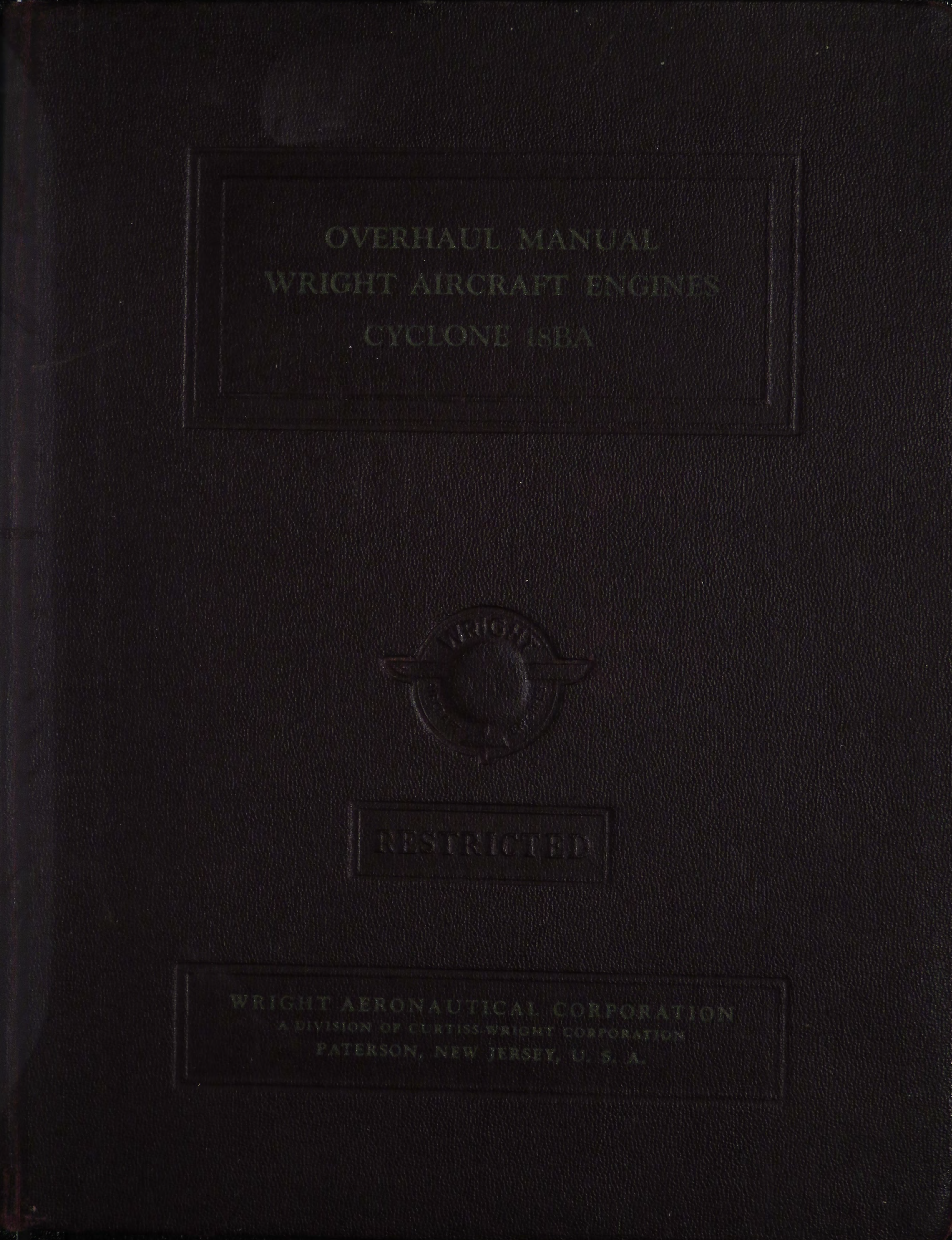 Sample page 1 from AirCorps Library document: Overhaul Manual for Wright Aircraft Engines - Cyclone 18BA