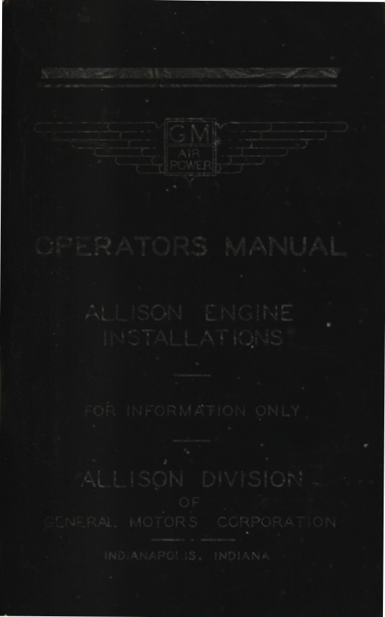 Sample page 1 from AirCorps Library document: Operators Manual for Allison Engine Installations