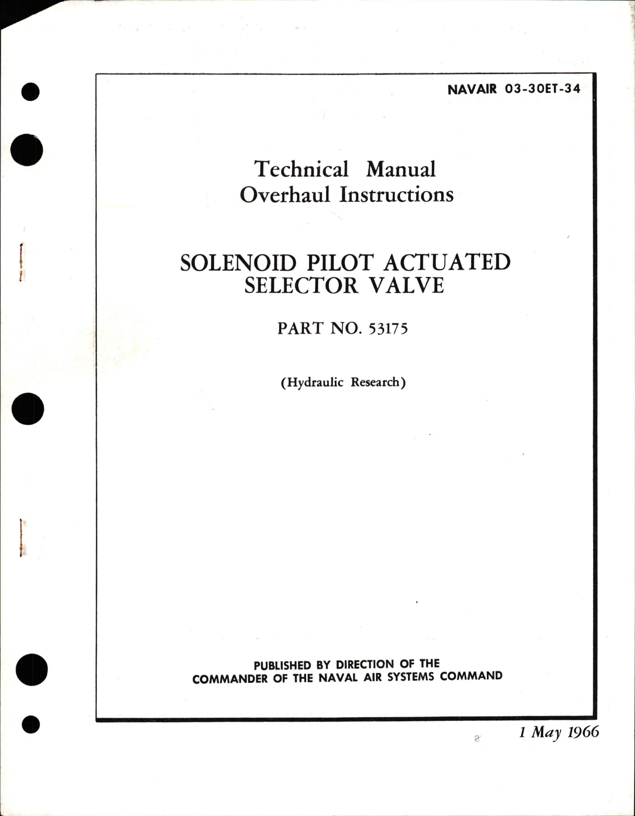 Sample page 1 from AirCorps Library document: Overhaul Instructions for Solenoid Pilot Actuated Selector Valve - Part 53175 