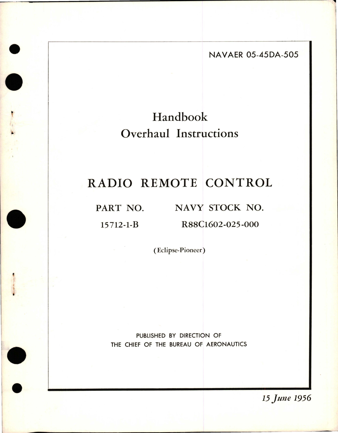 Sample page 1 from AirCorps Library document: Overhaul Instructions for Radio Remote Control - Part 15712-1-B 