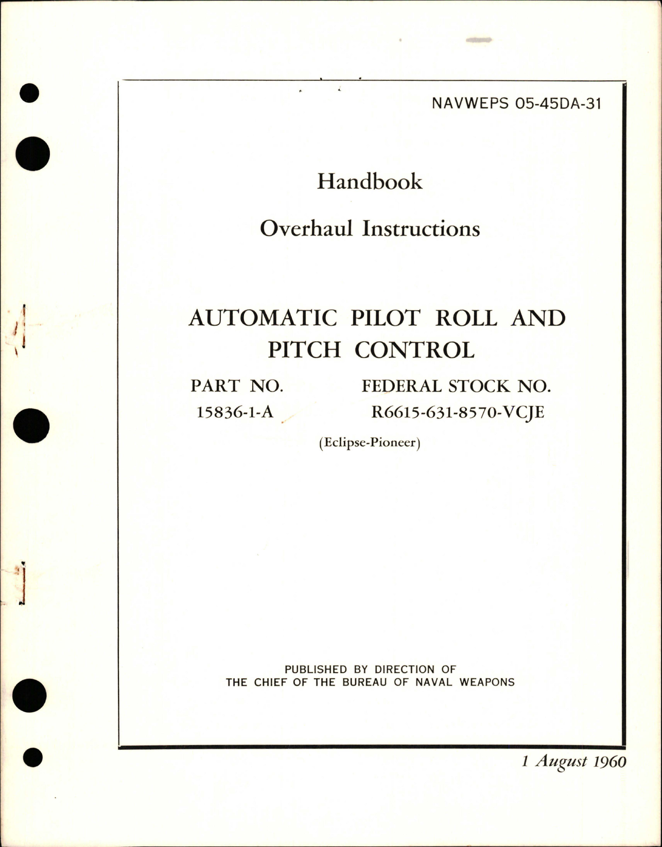 Sample page 1 from AirCorps Library document: Overhaul Instructions for Automatic Pilot Roll and Pitch Control - Part 15836-1-A 