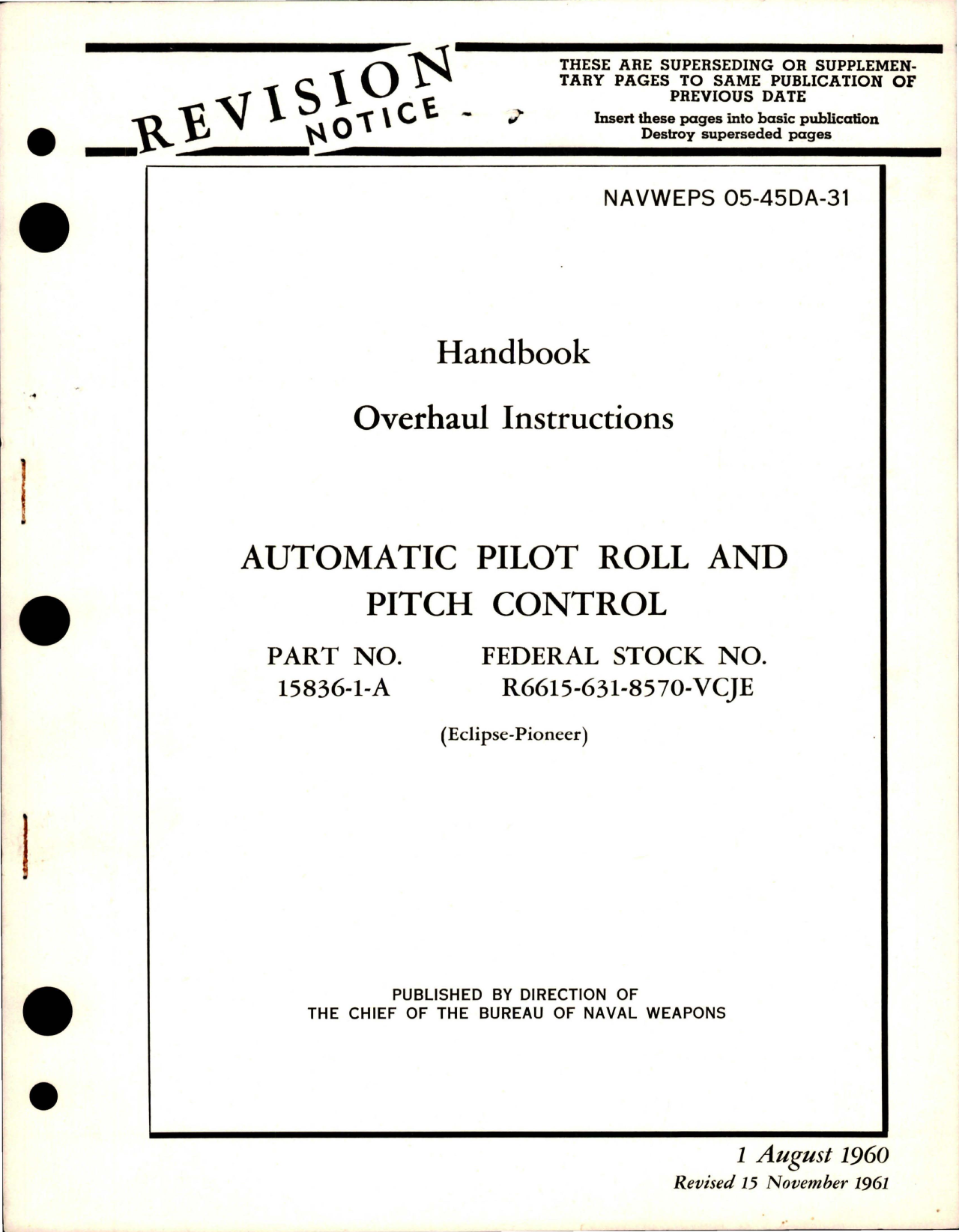 Sample page 1 from AirCorps Library document: Overhaul Instructions for Automatic Pilot Roll and Pitch Control - Part 15836-1-A