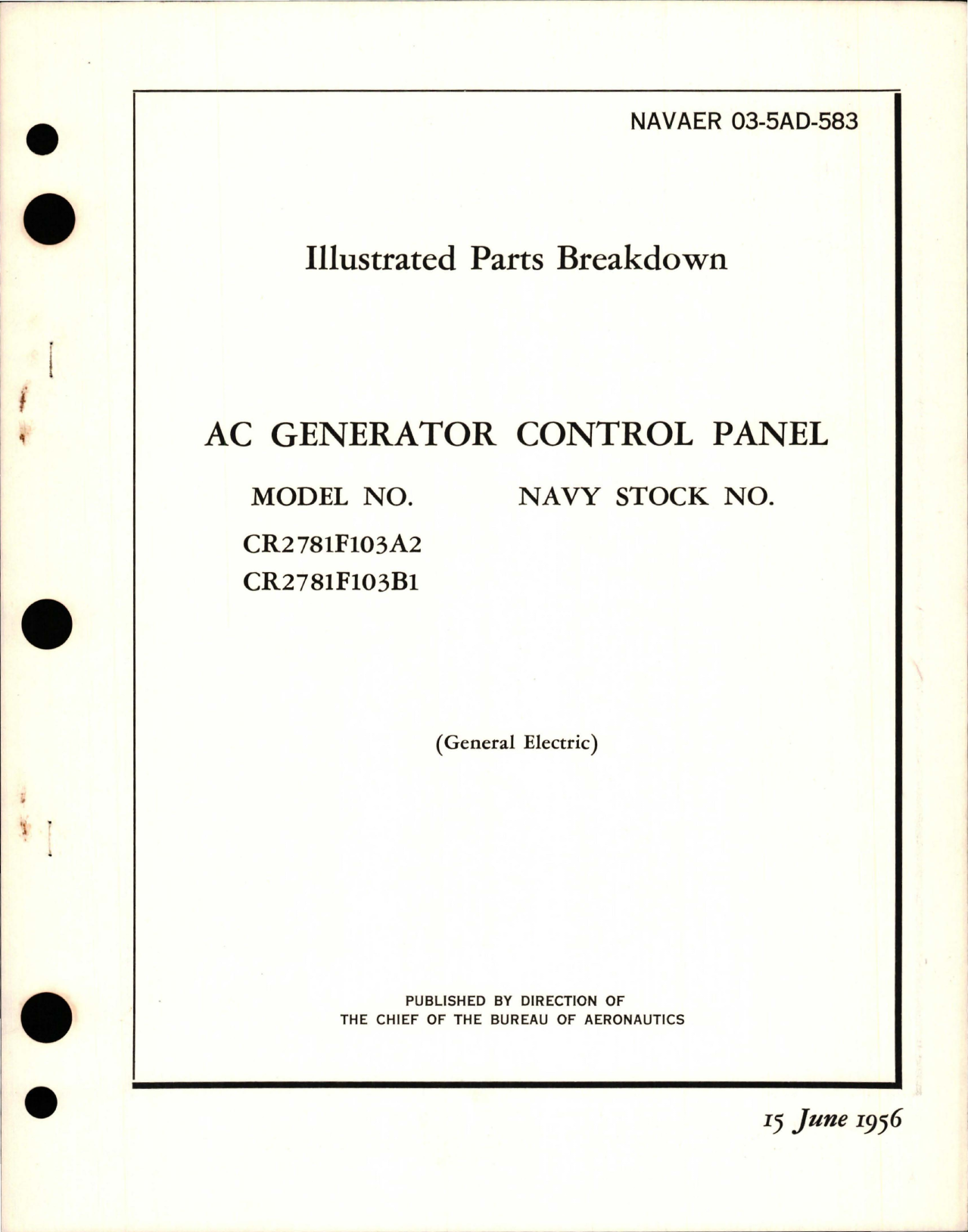 Sample page 1 from AirCorps Library document: Illustrated Parts Breakdown for AC Generator Control Panel - Model CR2781F103A2 and CR2781F103B1 