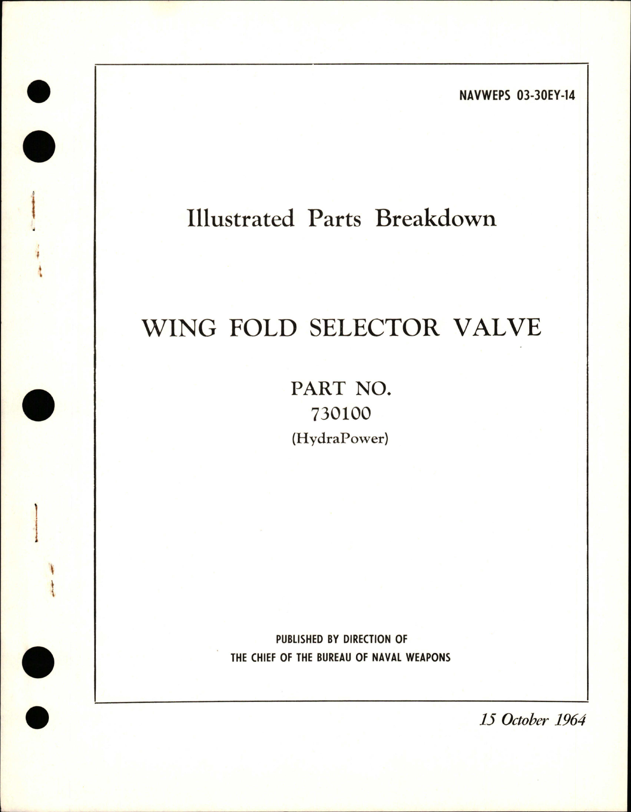 Sample page 1 from AirCorps Library document: Illustrated Parts Breakdown for Wing Fold Selector Valve - Part 730100