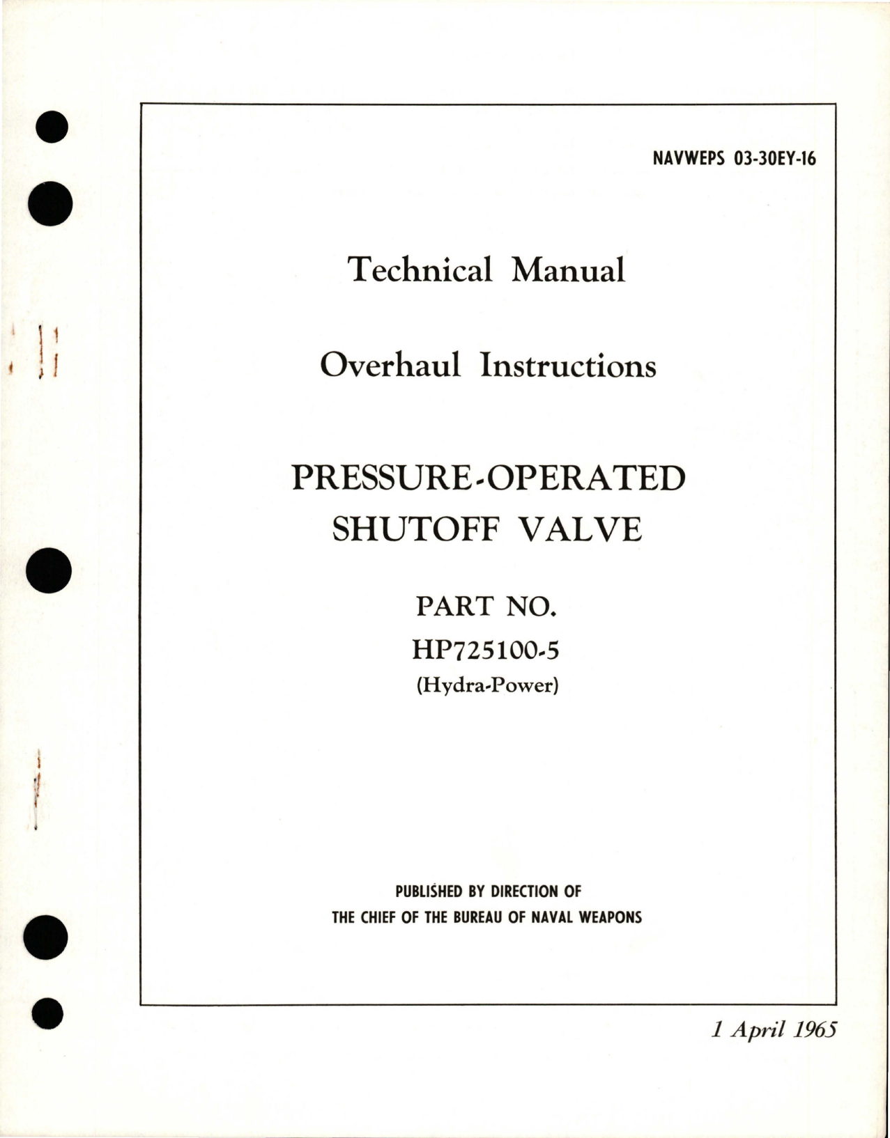 Sample page 1 from AirCorps Library document: Overhaul Instructions for Pressure Operated Shutoff Valve - Part HP725100-5