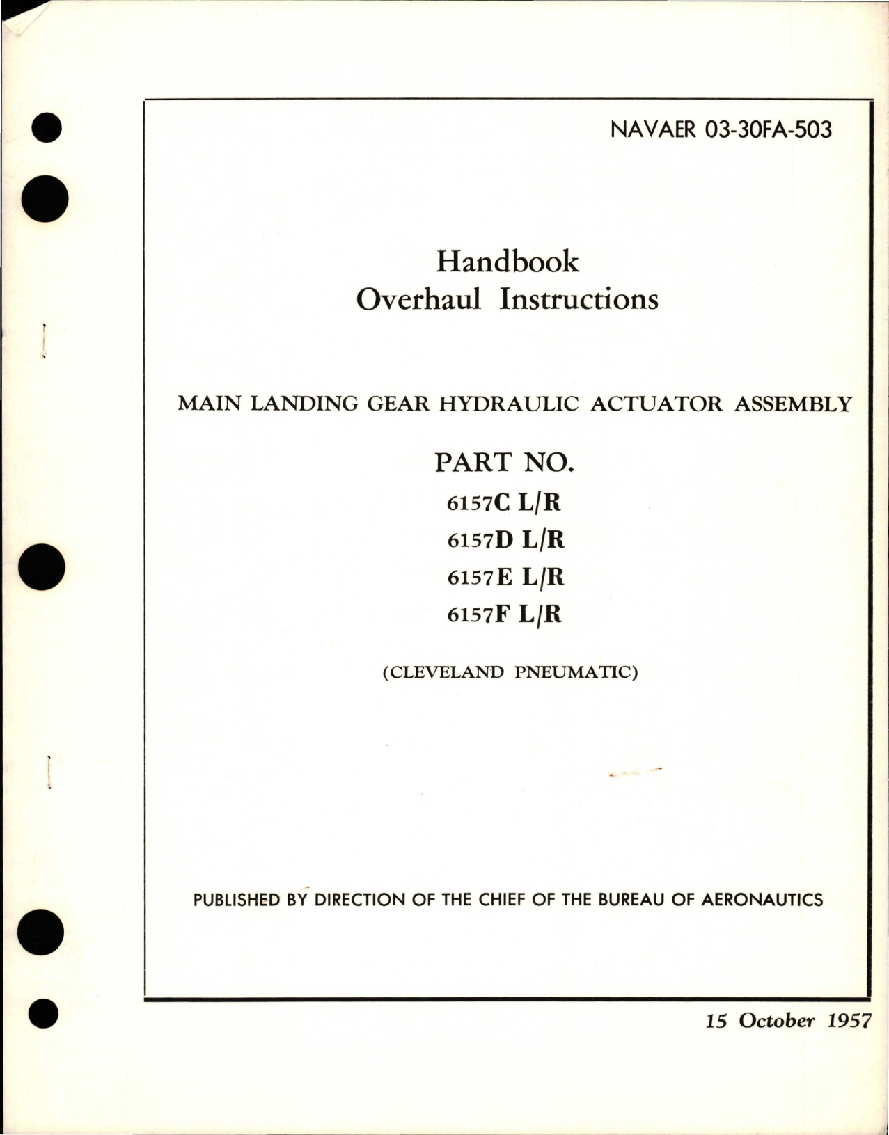 Sample page 1 from AirCorps Library document: Overhaul Instructions for Main Landing Gear Hydraulic Actuator Assembly - Parts 6157C L-R, 6157D L-R, 6157E L-R, and 6157F L-R