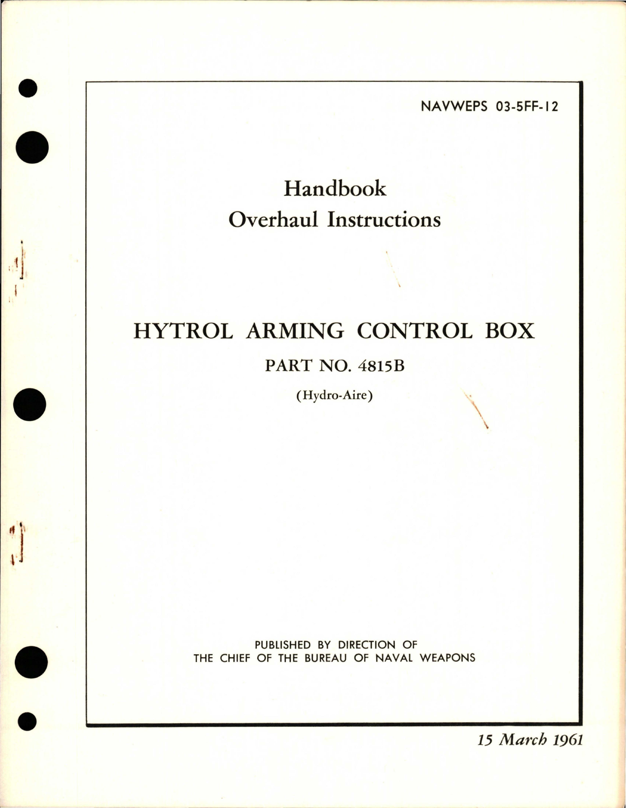 Sample page 1 from AirCorps Library document: Overhaul Instructions for Hytrol Arming Control Box - Part 4815B 