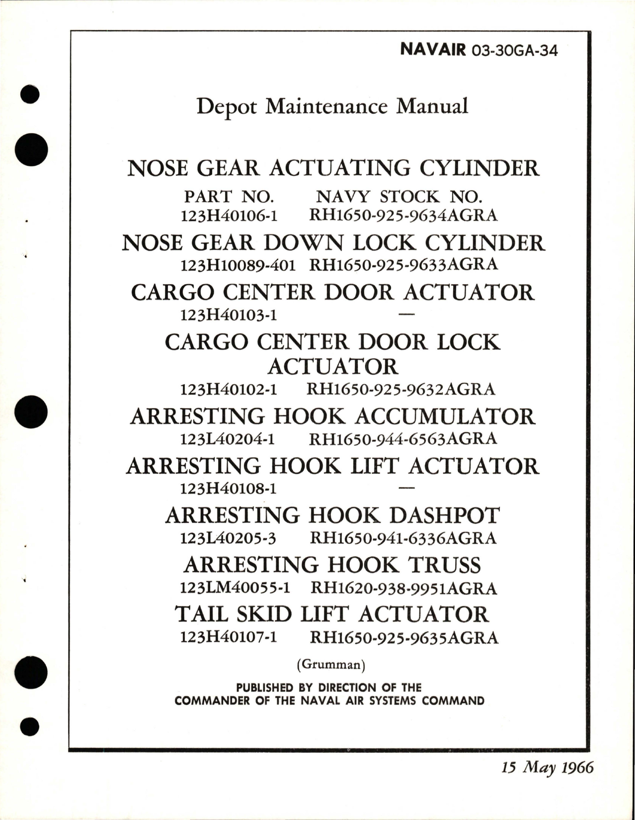 Sample page 1 from AirCorps Library document: Depot Maintenance Manual - Nose Gear Actuating and Down Lock Cylinder - Cargo Center Door and Center Door Lock Actuators -  Arresting Hook, Accumulator Lift, Actuator, Dashpot and Truss - Tail Skid Lift Actuator 