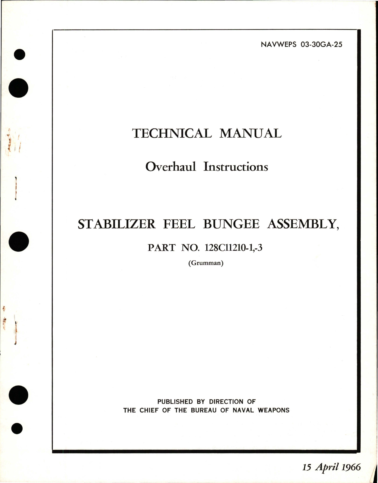 Sample page 1 from AirCorps Library document: Overhaul Instructions for Stabilizer Feel Bungee Assy - Part 128C11210-1 and 128C11210-3 