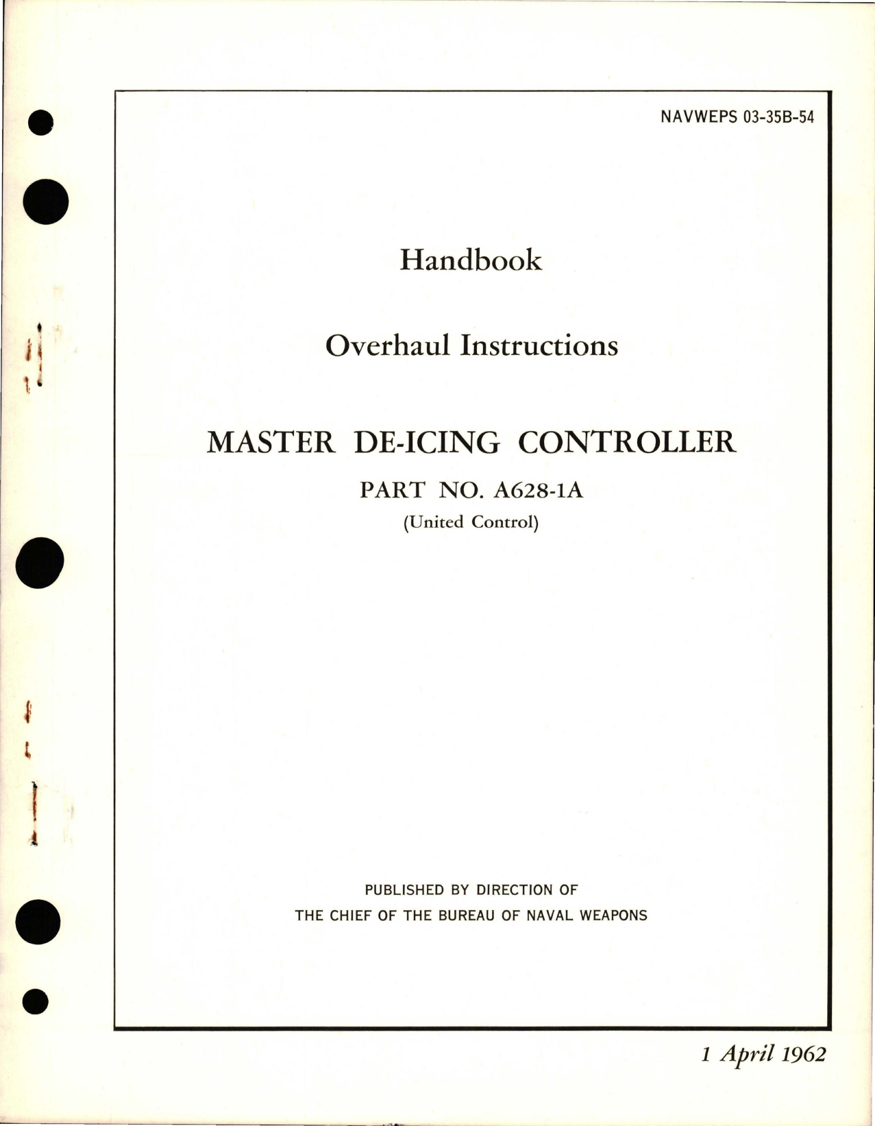 Sample page 1 from AirCorps Library document: Overhaul Instructions for Master De-Icing Controller - Part A628-1A