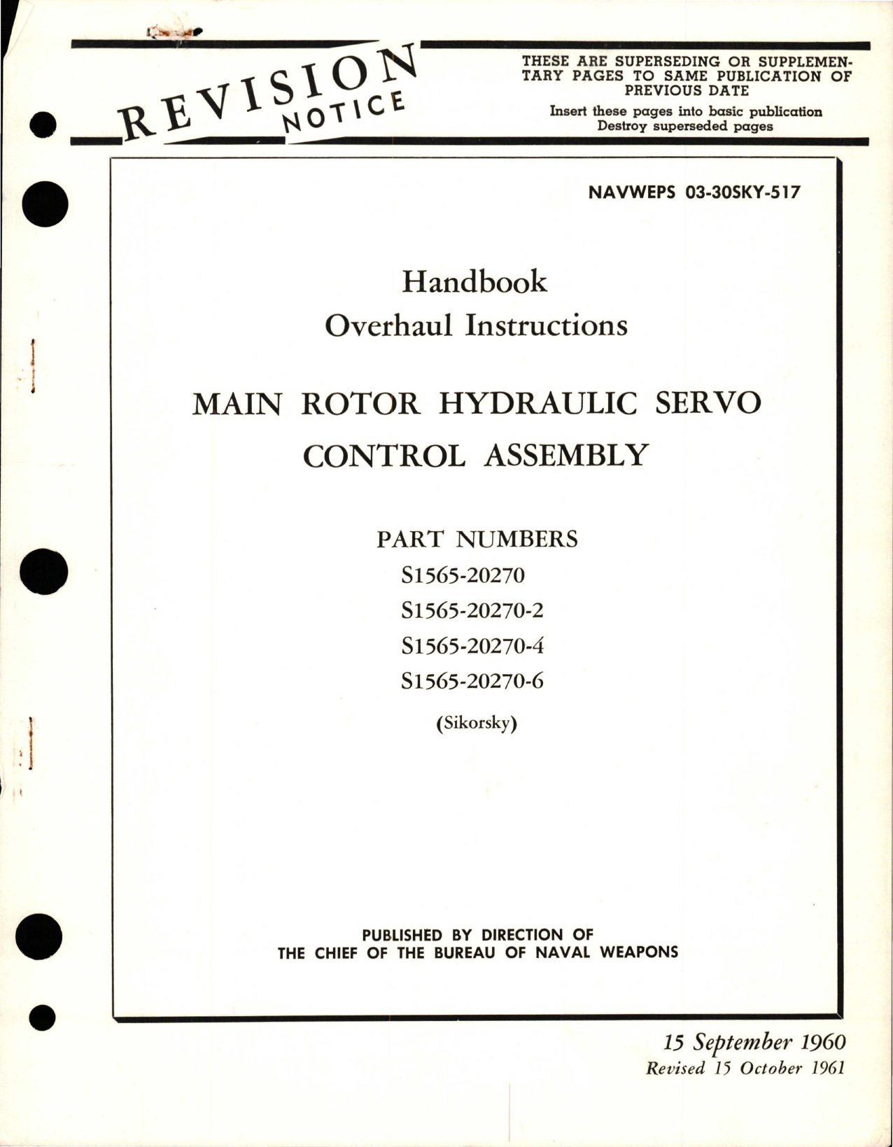 Sample page 1 from AirCorps Library document: Overhaul Instructions for Main Rotor Hydraulic Servo Control Assembly - Parts S1565-20270, S1565-20270-2, S1565-20270-4, and S1565-20270-6
