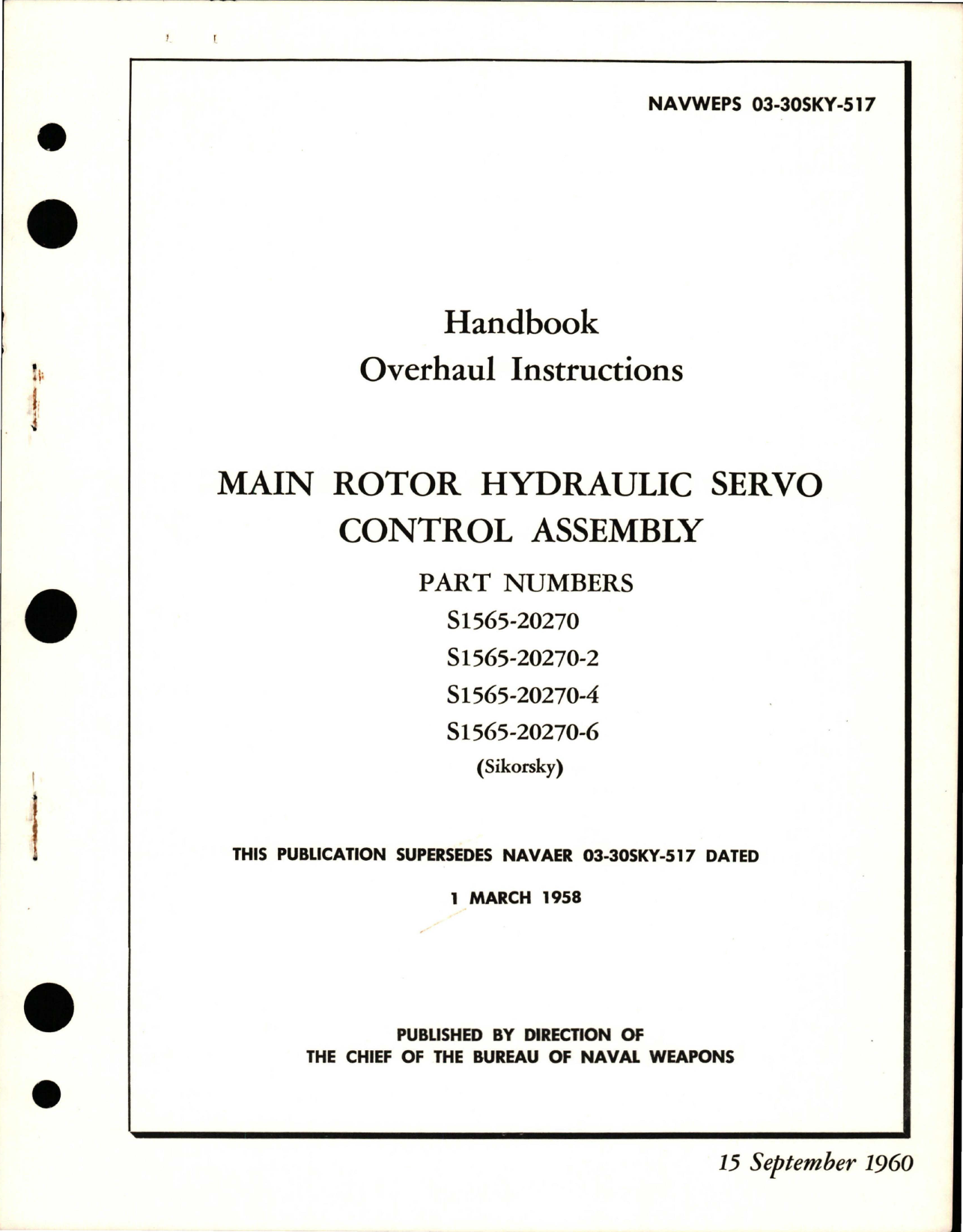 Sample page 1 from AirCorps Library document: Overhaul Instructions for Main Rotor Hydraulic Servo Control Assembly - Parts S1565-20270, S1565-20270-2, S1565-20270-4, and S1565-20270-6