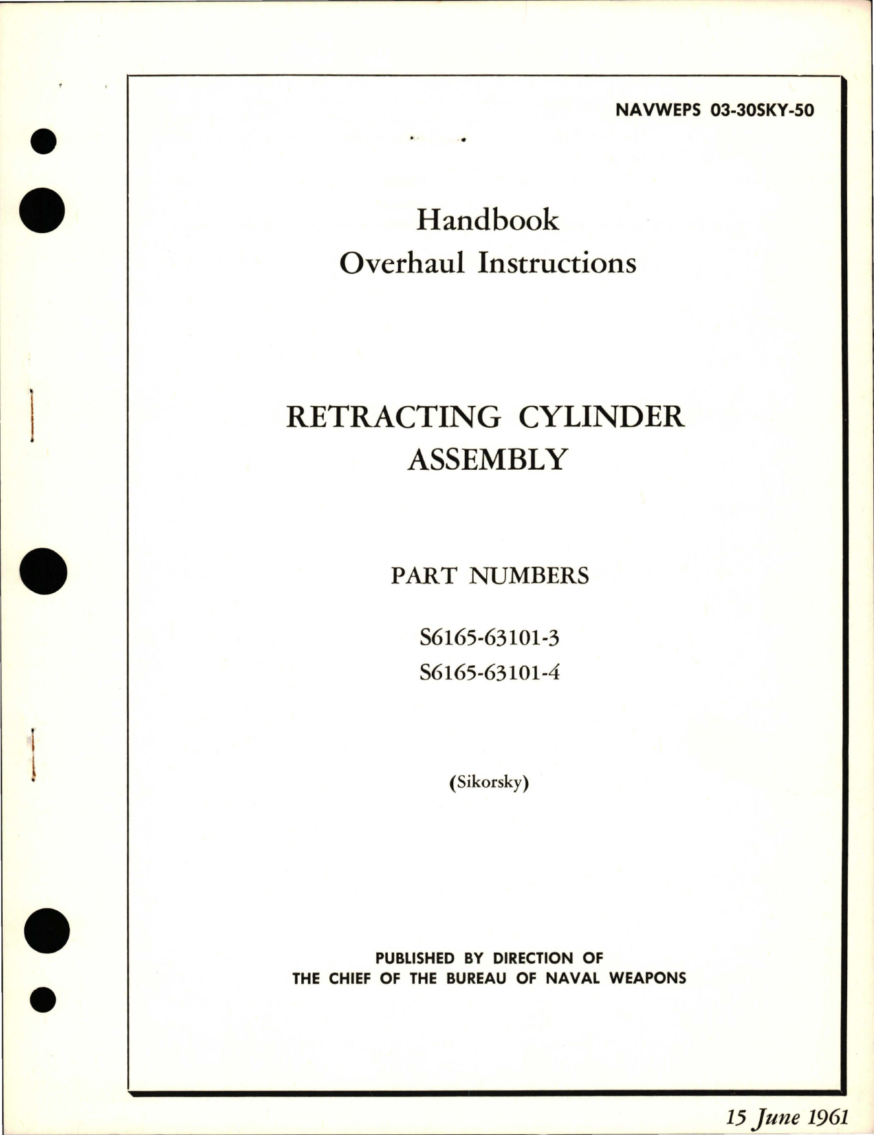 Sample page 1 from AirCorps Library document: Overhaul Instructions for Retracting Cylinder Assembly - Parts S6165-63101-3 and S6165-63101-4