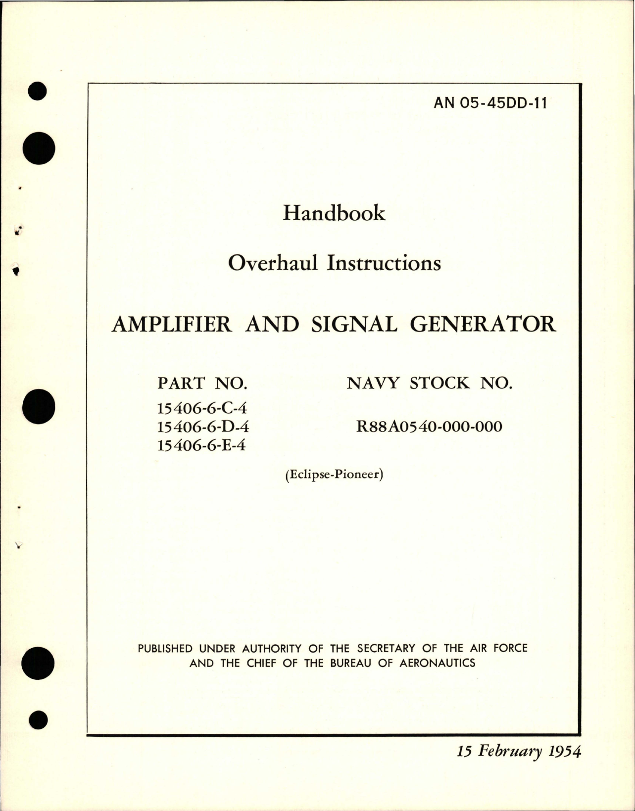 Sample page 1 from AirCorps Library document: Overhaul Instructions for Amplifier and Signal Generator - Parts 15406-6-C-4, 15406-6-D-4, 15406-6-E-4 