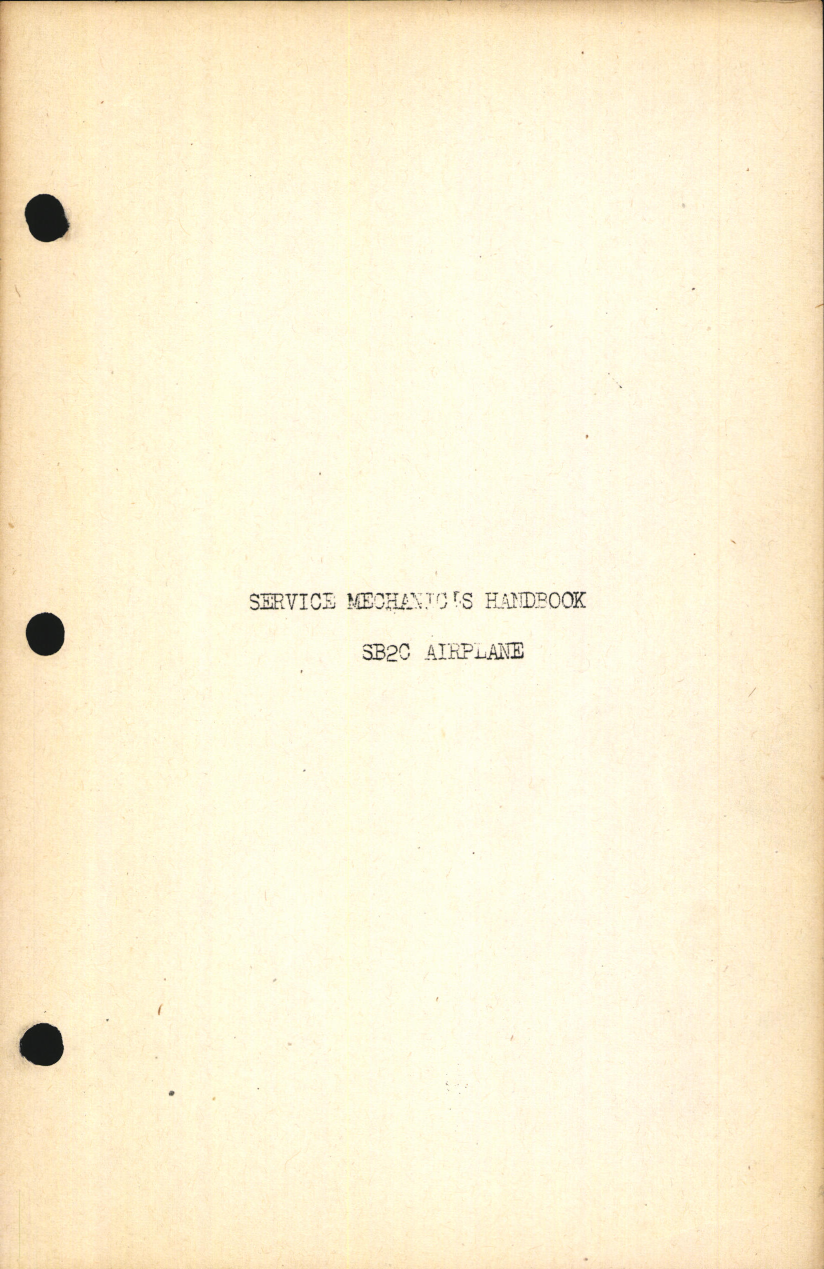 Sample page 5 from AirCorps Library document: Service Mechanics Handbook for Model SB2C Helldiver