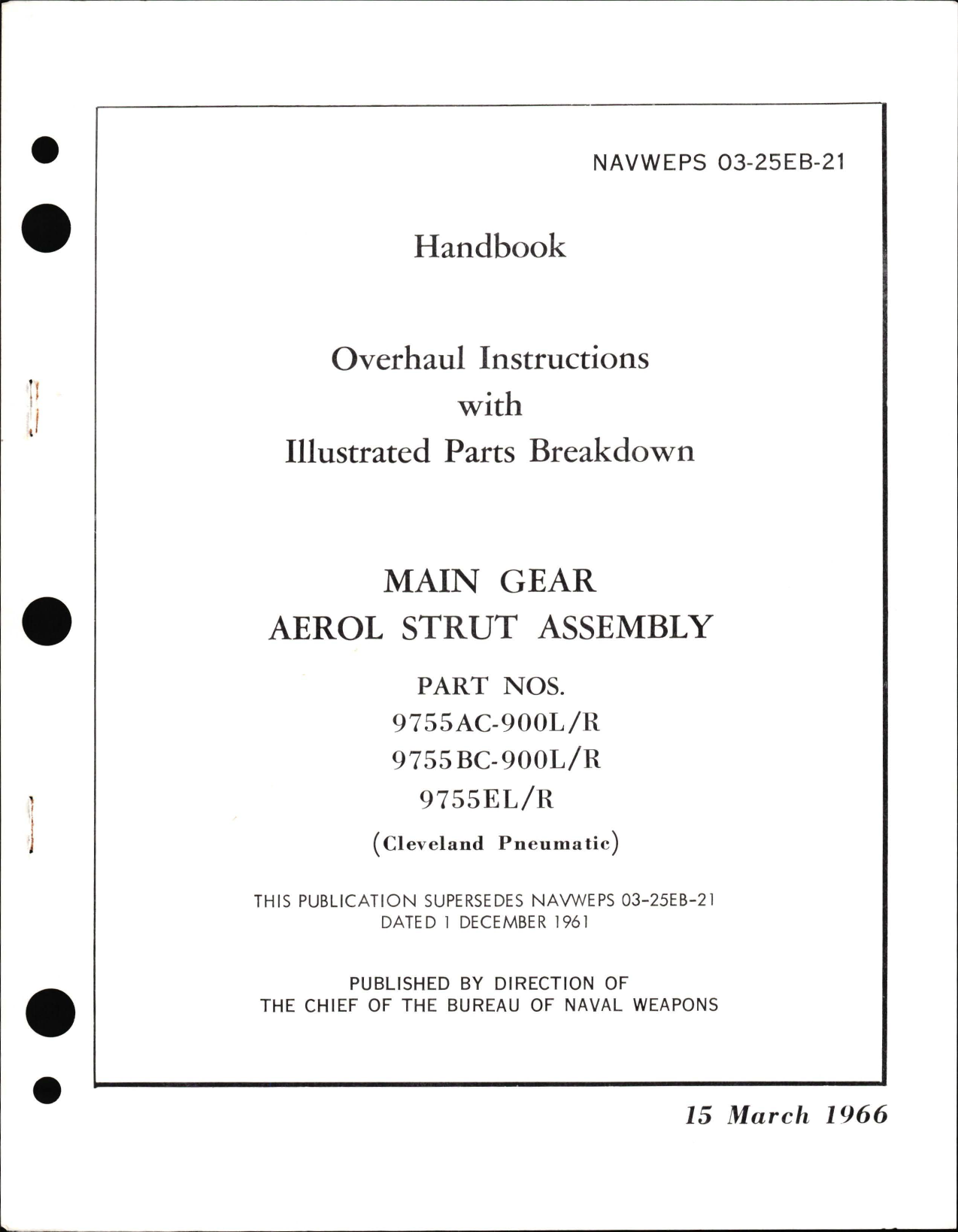 Sample page 1 from AirCorps Library document: Overhaul Instructions with Illustrated Parts For Main Gear Aerol Strut Assembly Part No. 9755