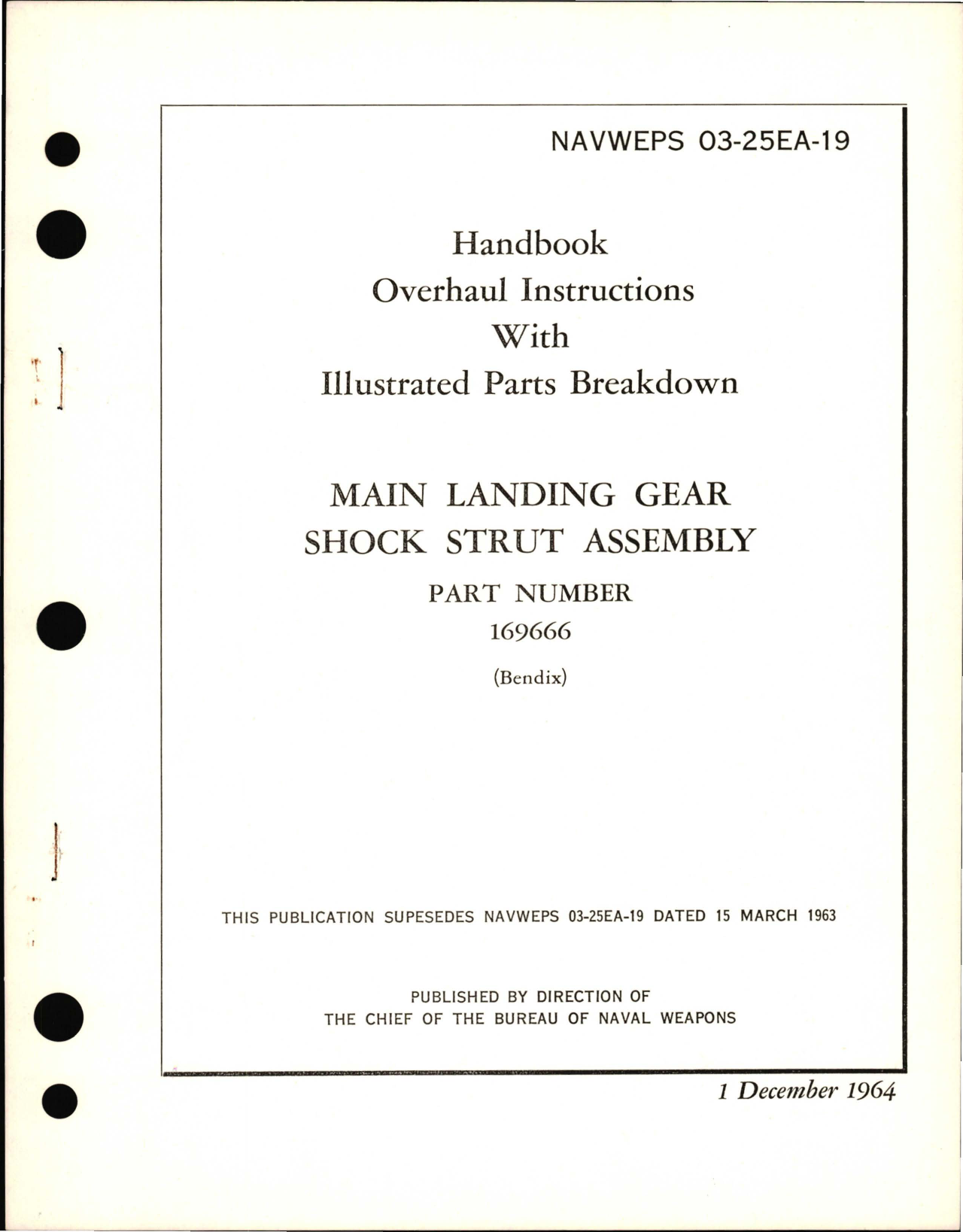 Sample page 1 from AirCorps Library document: Overhaul Instructions with Illustrated Parts for Main Landing Gear Shock Strut Assembly Part No. 169666 