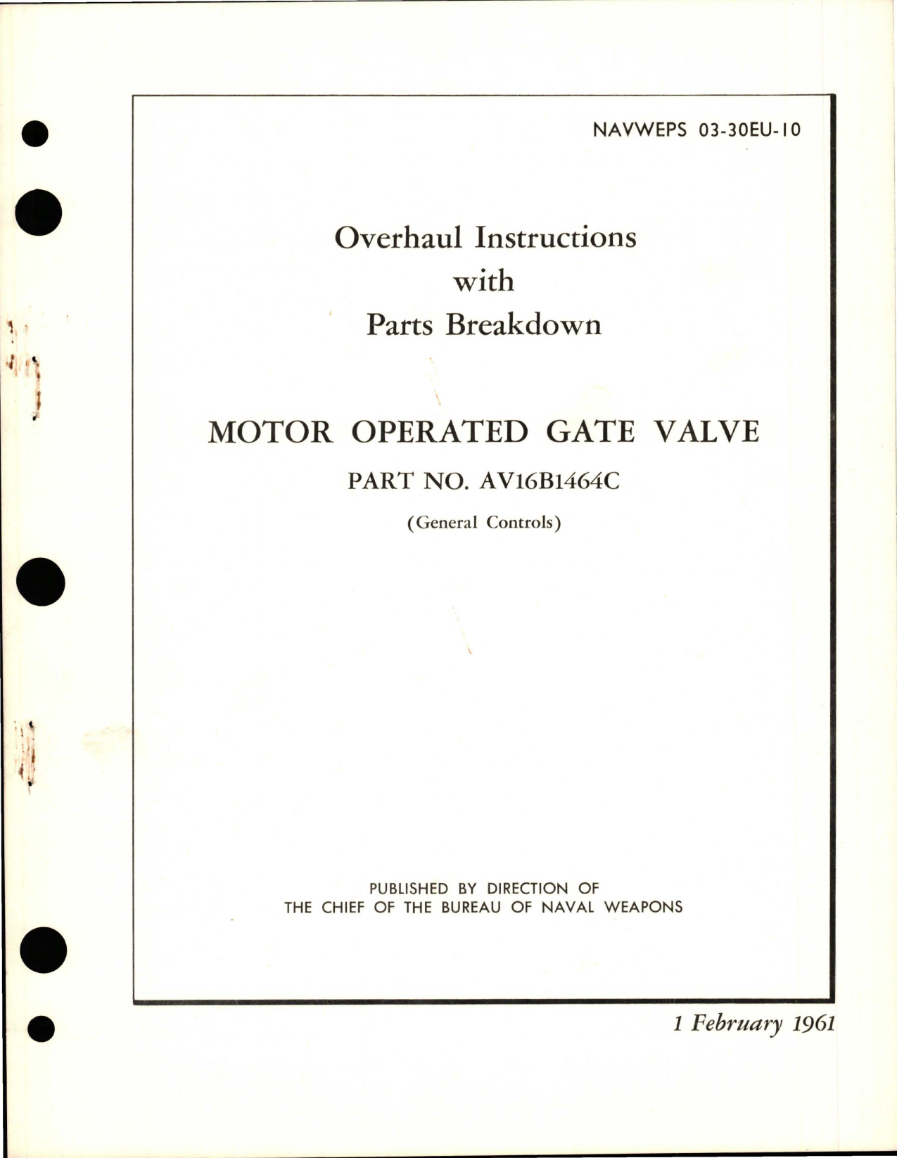 Sample page 1 from AirCorps Library document: Overhaul Instructions with Parts Breakdown for Motor Operated Gate Valve - Part AV16B1464C 