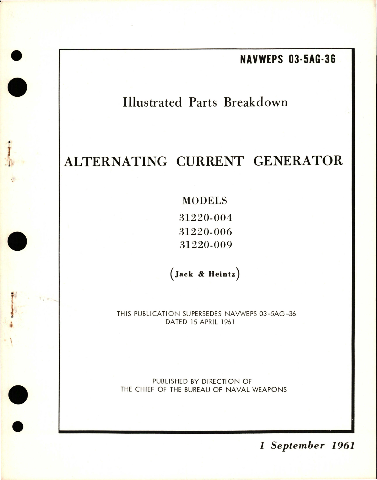 Sample page 1 from AirCorps Library document: Illustrated Parts Breakdown for Alternating Current Generator - Models 31220-004, 31220-006, and 31220-009