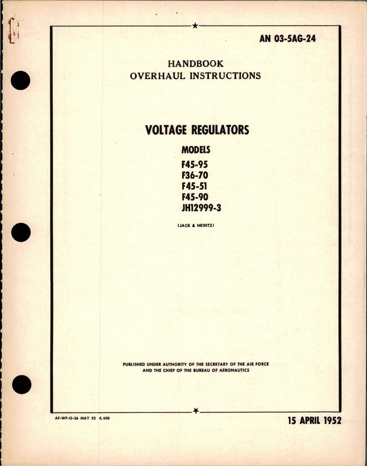 Sample page 1 from AirCorps Library document: Overhaul Instructions for Voltage Regulators - Models F45-95, F36-70, F45-51, F45-90, and JH12999-3