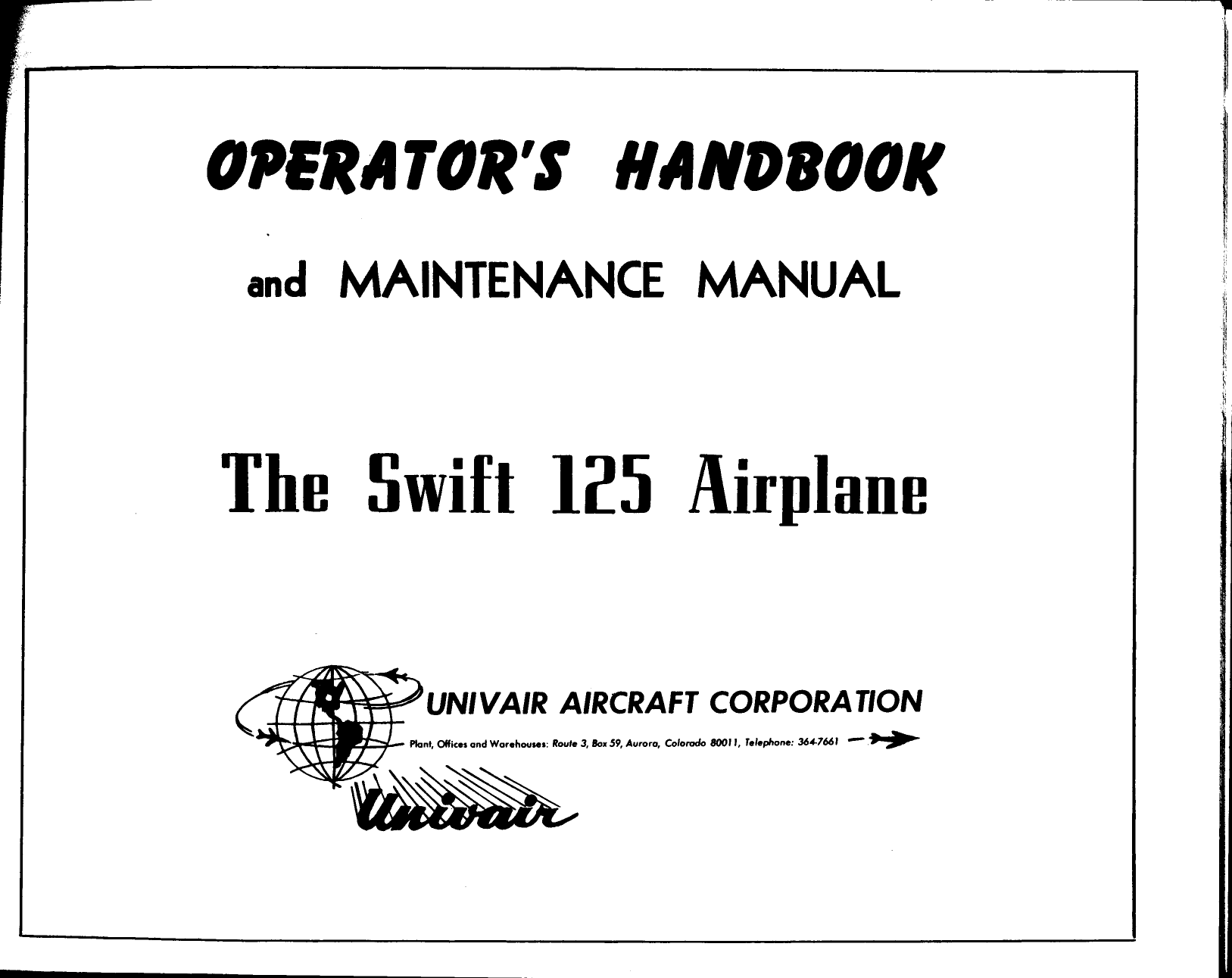 Sample page 3 from AirCorps Library document: Operator's Handbook & Maintenance Manual for the Swift 125 Airplane