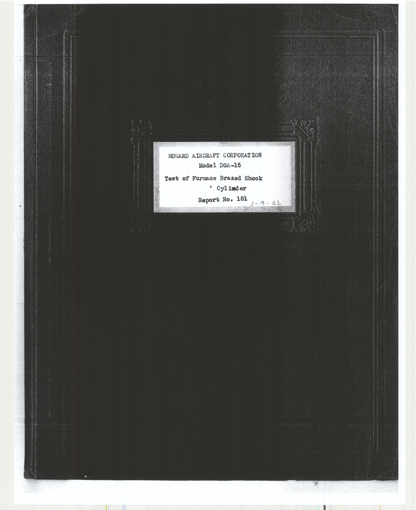 Sample page 1 from AirCorps Library document: Report 181, Test of Furnace Brazed Shock Cylinder, DGA-15