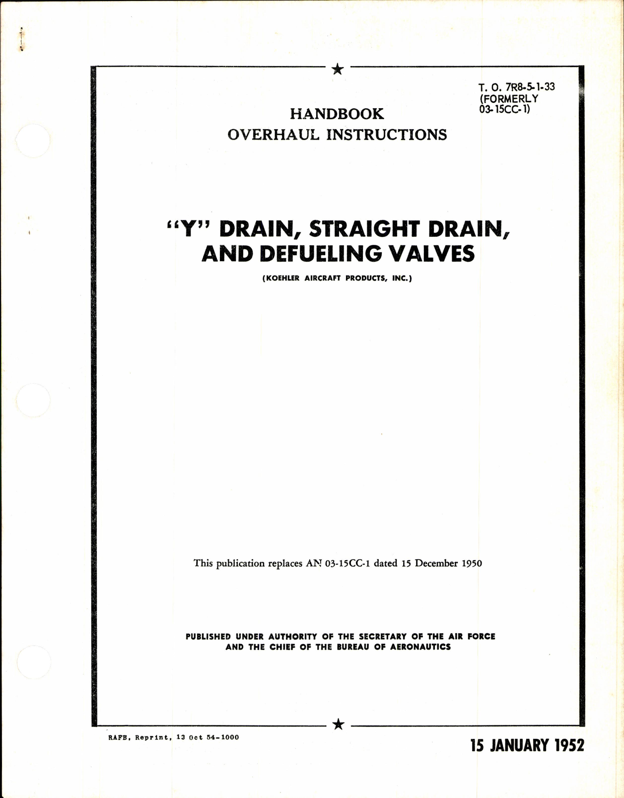 Sample page 1 from AirCorps Library document: Overhaul Instructions for Y Drain, Straight Drain & Defuling Valves