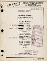 Overhaul Instructions for Main Wheel, Nose Wheel and Tail Wheel 