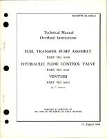 Overhaul Instructions for Fuel Transfer Pump Assembly, Hydraulic Flow Control Valve, and Venturi 