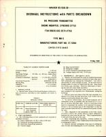 Overhaul Instructions with Parts Breakdown for Synchro Style Engine Mounted Oil Pressure Transmitter - Type MH-5 - Part ST-504A 