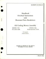 Overhaul Instructions with Illustrated Parts Breakdown for Oil Cooling Blower Assembly - Model SVA-990-1508